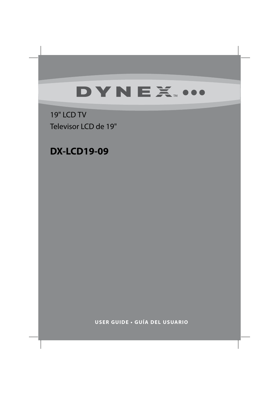 Dynex DX-LCD19-09 User Manual | 36 pages