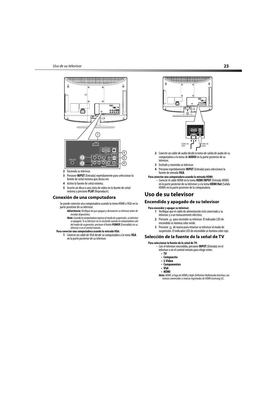 Conexión de una computadora, Uso de su televisor, Encendido y apagado de su televisor | Selección de la fuente de la señal de tv | Dynex DX-LCD19-09 User Manual | Page 23 / 36