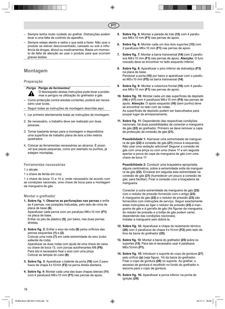 Montagem | Florabest FGG 6.7 B2 User Manual | Page 16 / 42