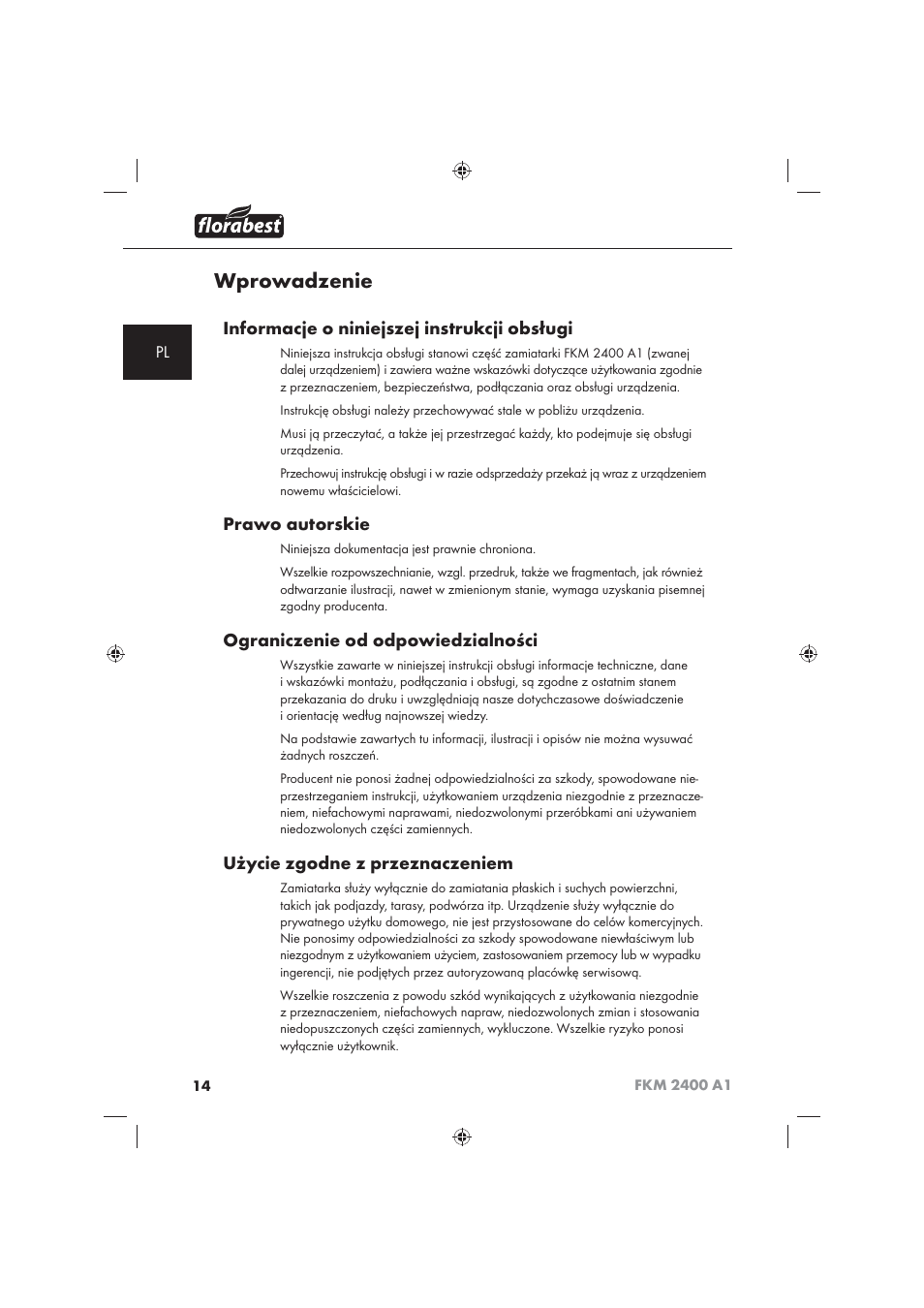 Wprowadzenie, Informacje o niniejszej instrukcji obsługi, Prawo autorskie | Ograniczenie od odpowiedzialności, Użycie zgodne z przeznaczeniem | Florabest FKM 2400 A1 User Manual | Page 16 / 86