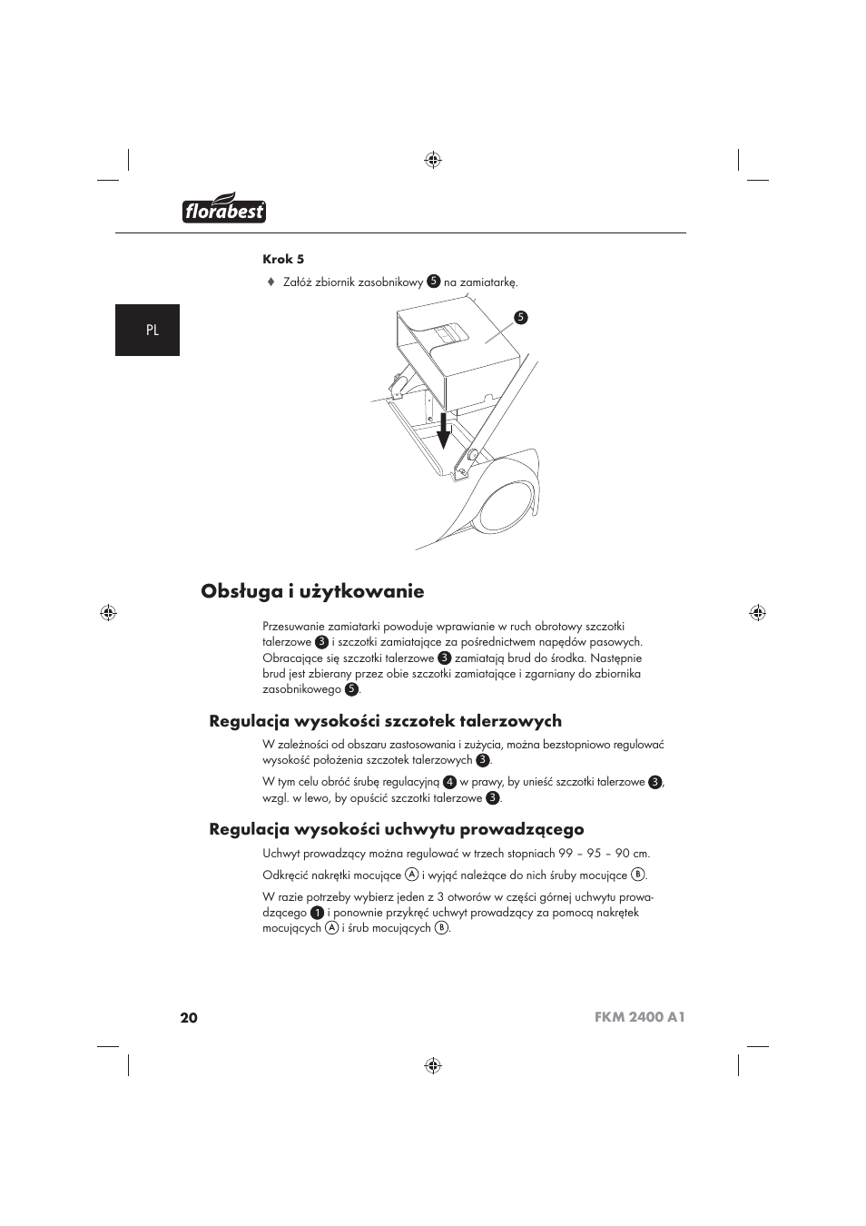 Obsługa i użytkowanie, Regulacja wysokości szczotek talerzowych, Regulacja wysokości uchwytu prowadzącego | Florabest FKM 2400 A1 User Manual | Page 22 / 86