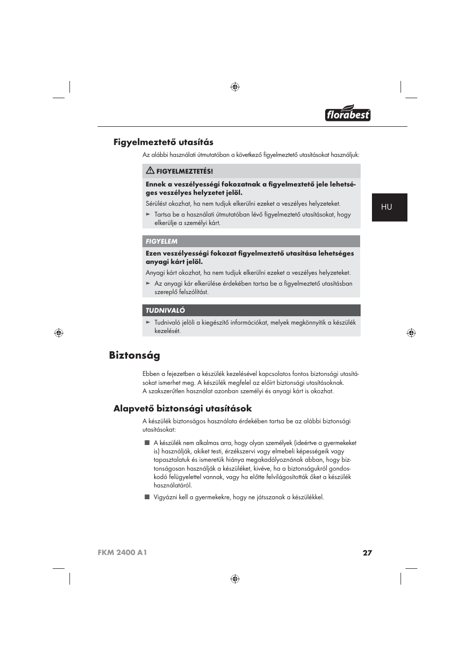 Biztonság, Figyelmeztető utasítás, Alapvető biztonsági utasítások | Florabest FKM 2400 A1 User Manual | Page 29 / 86