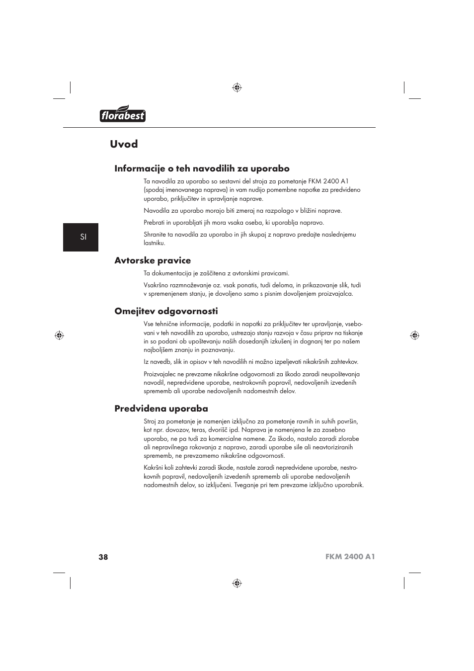Uvod, Informacije o teh navodilih za uporabo, Avtorske pravice | Omejitev odgovornosti, Predvidena uporaba | Florabest FKM 2400 A1 User Manual | Page 40 / 86