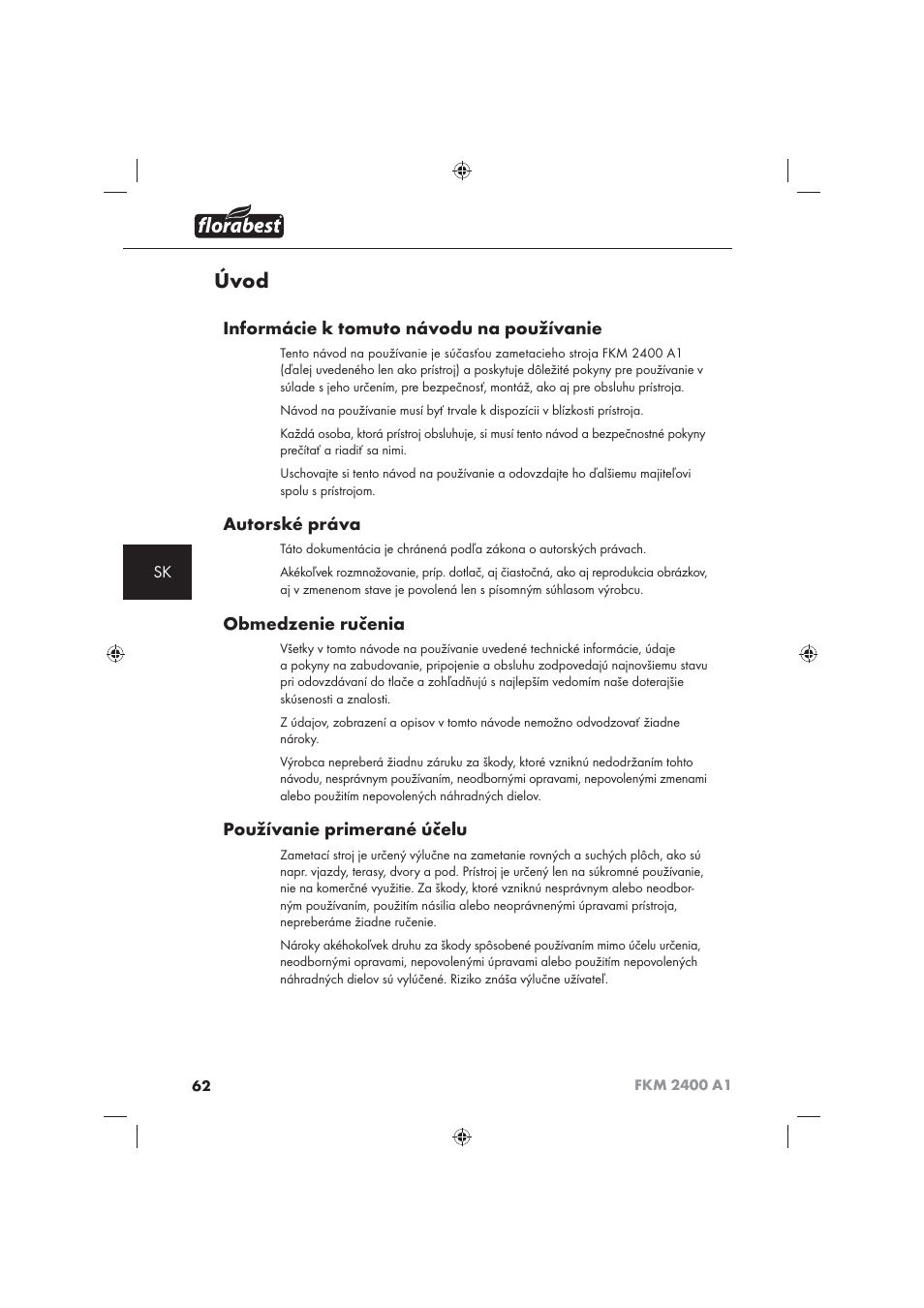 Úvod, Informácie k tomuto návodu na používanie, Autorské práva | Obmedzenie ručenia, Používanie primerané účelu | Florabest FKM 2400 A1 User Manual | Page 64 / 86