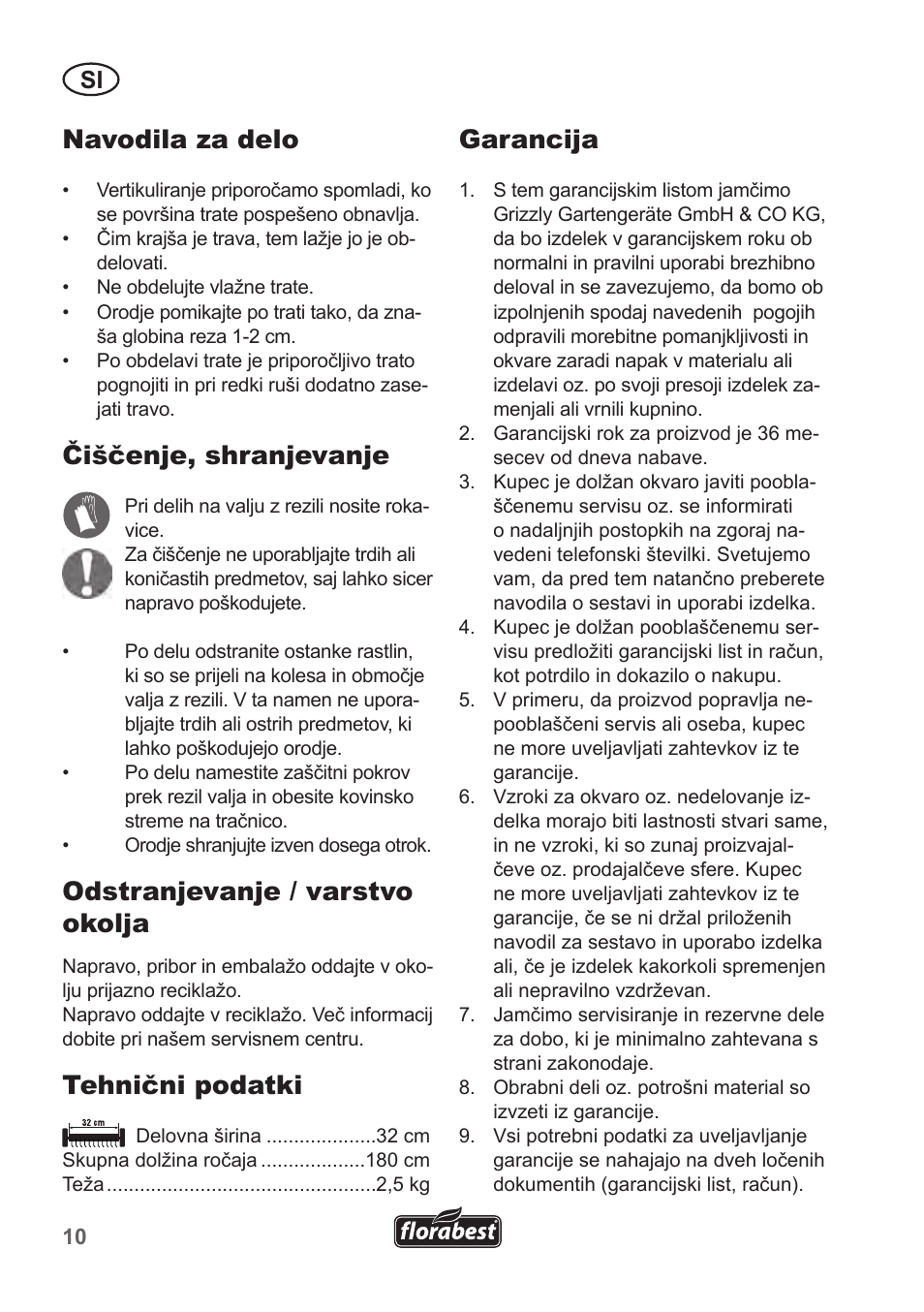 Navodila za delo, Čiščenje, shranjevanje, Odstranjevanje / varstvo okolja | Tehnični podatki, Garancija | Florabest FHV 32 A1 User Manual | Page 10 / 20