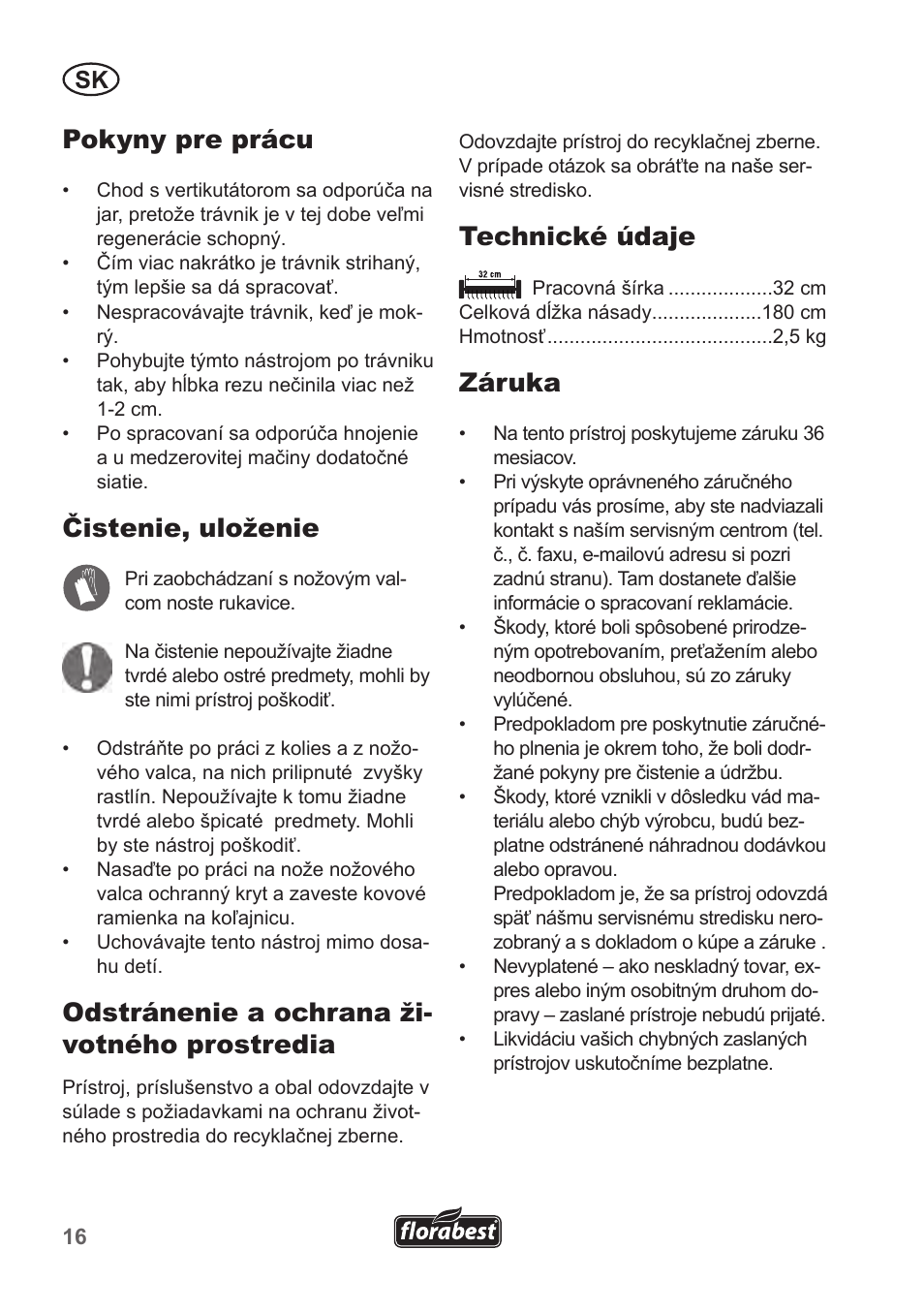 Pokyny pre prácu, Čistenie, uloženie, Odstránenie a ochrana ži- votného prostredia | Technické údaje, Záruka | Florabest FHV 32 A1 User Manual | Page 16 / 20