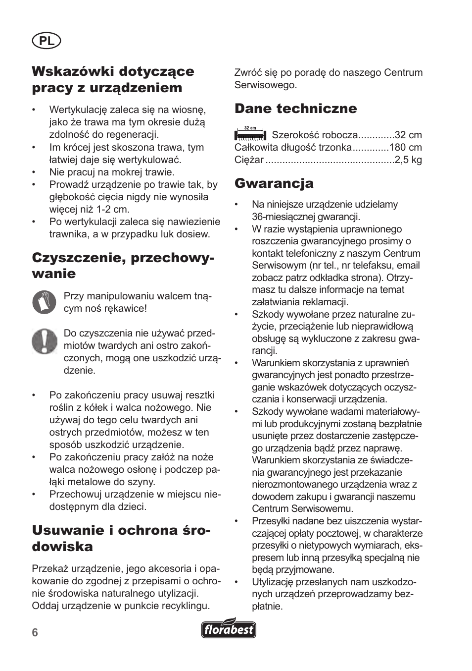 Wskazówki dotyczące pracy z urządzeniem, Czyszczenie, przechowy- wanie, Usuwanie i ochrona śro- dowiska | Dane techniczne, Gwarancja | Florabest FHV 32 A1 User Manual | Page 6 / 20