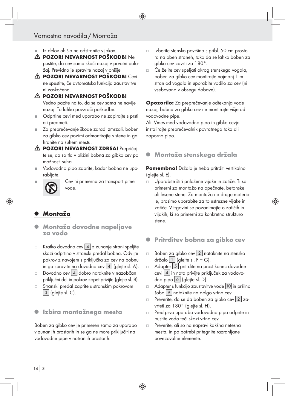 Varnostna navodila / montaža, Montaža, Montaža dovodne napeljave za vodo | Izbira montažnega mesta, Montaža stenskega držala, Pritrditev bobna za gibko cev | Florabest Wall-Mounted Hose Box User Manual | Page 12 / 25