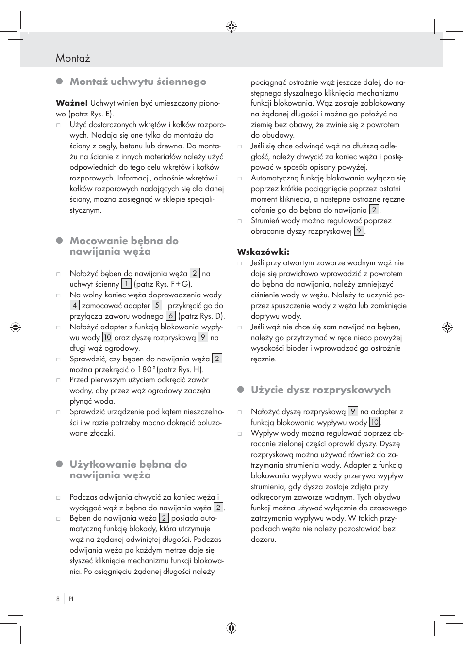 Montaż, Montaż uchwytu ściennego, Mocowanie bębna do nawijania węża | Użytkowanie bębna do nawijania węża, Użycie dysz rozpryskowych | Florabest Wall-Mounted Hose Box User Manual | Page 6 / 25