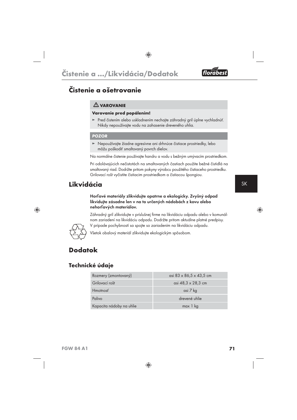 Čistenie a …/likvidácia/dodatok, Čistenie a ošetrovanie, Likvidácia | Dodatok, Technické údaje | Florabest FGW 84 A1 User Manual | Page 73 / 86