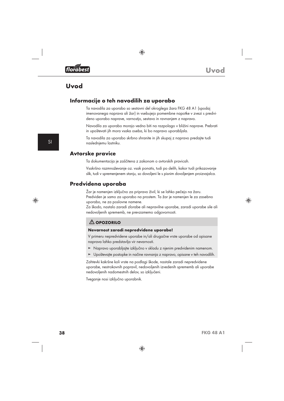 Uvod, Informacije o teh navodilih za uporabo, Avtorske pravice | Predvidena uporaba | Florabest FKG 48 A1 User Manual | Page 40 / 86