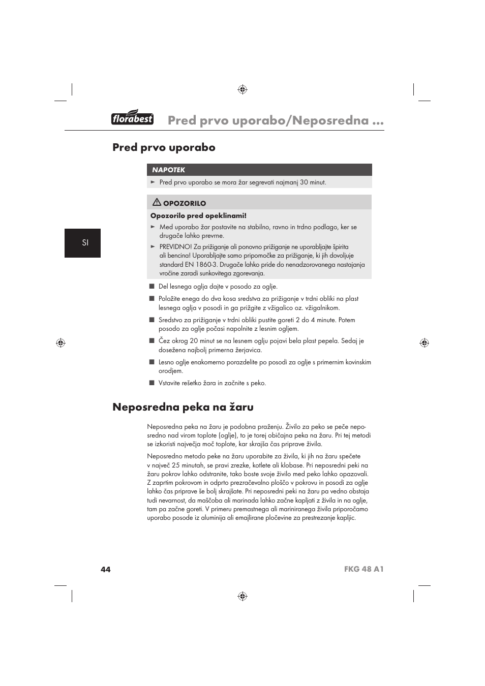 Pred prvo uporabo/neposredna, Pred prvo uporabo, Neposredna peka na žaru | Florabest FKG 48 A1 User Manual | Page 46 / 86