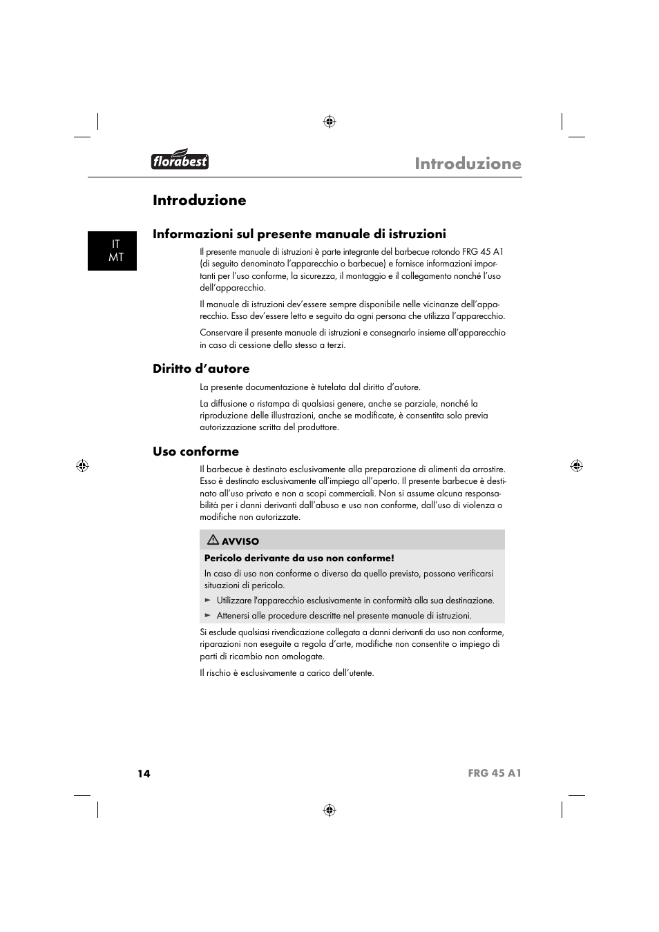 Introduzione, Informazioni sul presente manuale di istruzioni, Diritto d’autore | Uso conforme, It mt | Florabest FRG 45 A1 User Manual | Page 16 / 62