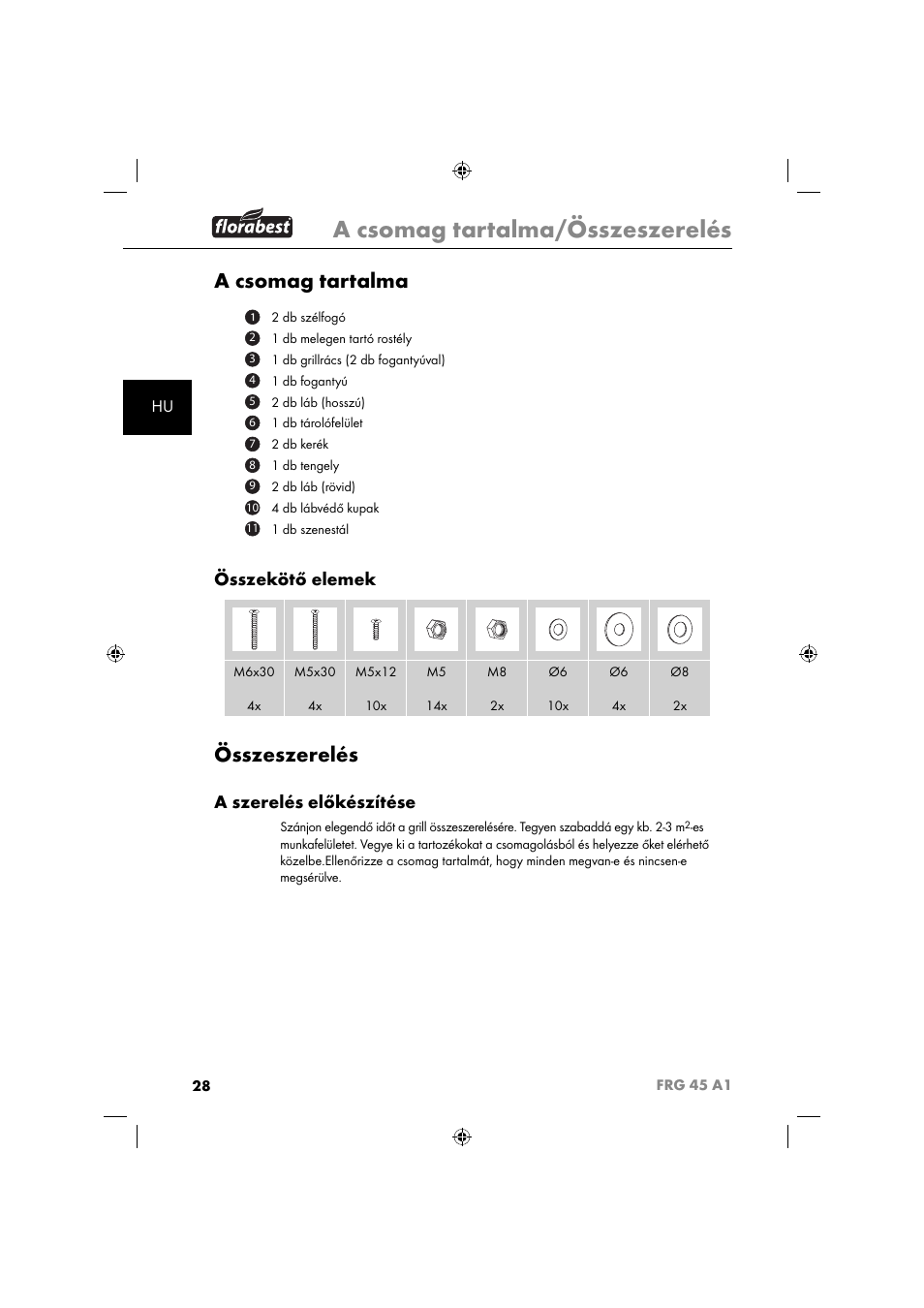 A csomag tartalma/összeszerelés, A csomag tartalma, Összeszerelés | Összekötő elemek, A szerelés előkészítése | Florabest FRG 45 A1 User Manual | Page 30 / 86