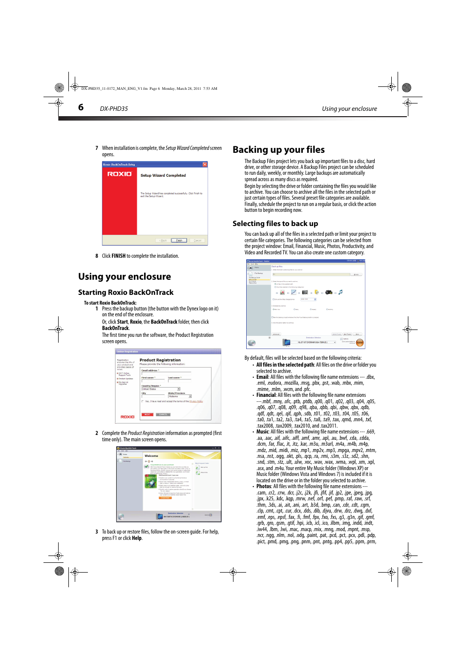 Using your enclosure, Starting roxio backontrack, To start roxio backontrack | Backing up your files, Selecting files to back up | Dynex DX-PHD35 User Manual | Page 6 / 12