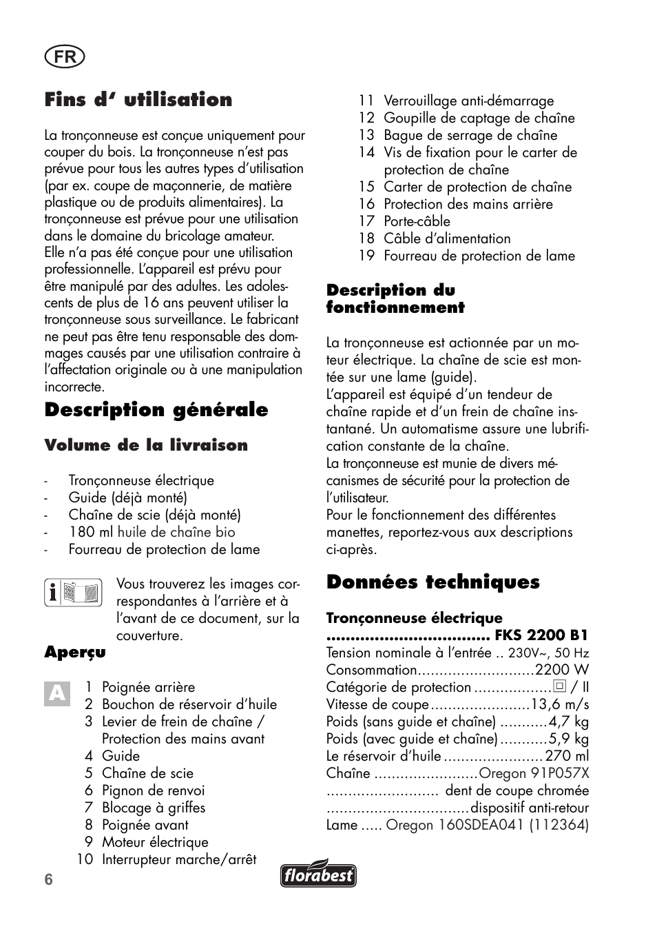 Fins d‘ utilisation, Description générale, Données techniques | Florabest FKS 2200 B1 User Manual | Page 6 / 76