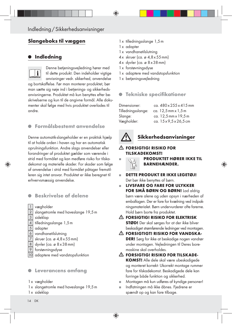 Indledning / sikkerhedsanvisninger, Slangeboks til væggen, Indledning | Formålsbestemt anvendelse, Beskrivelse af delene, Leverancens omfang, Tekniske speciﬁkationer, Sikkerhedsanvisninger | Florabest Z23463 User Manual | Page 14 / 27