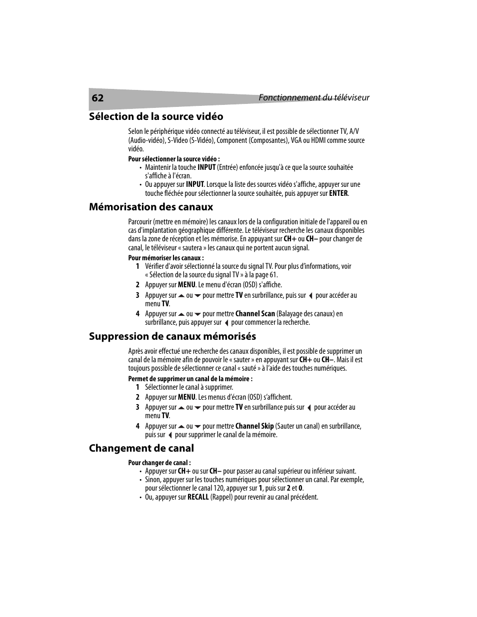 Sélection de la source vidéo, Mémorisation des canaux, Suppression de canaux mémorisés | Changement de canal | Dynex DX-LCD19 User Manual | Page 62 / 124