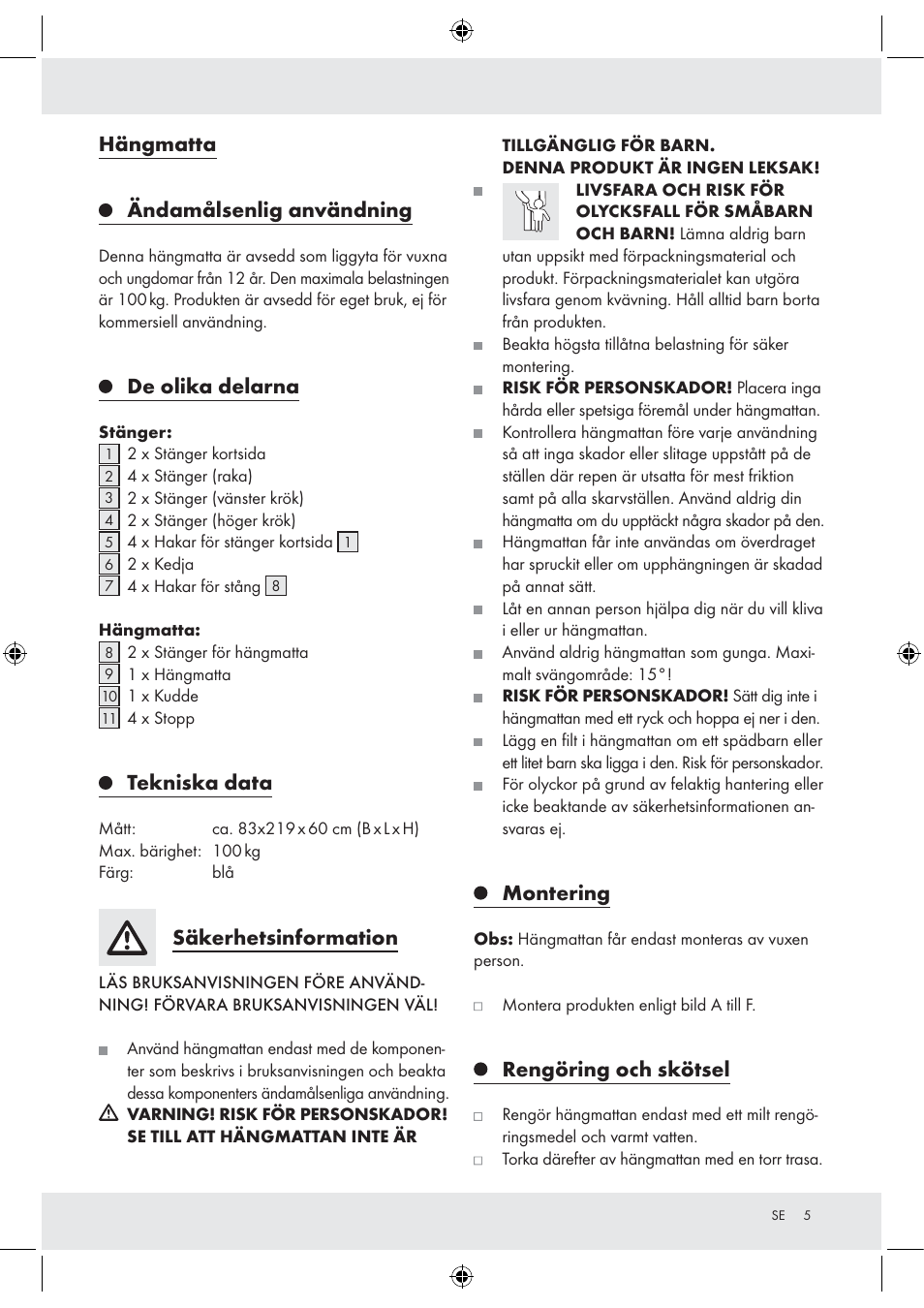 Hängmatta, Ändamålsenlig användning, De olika delarna | Tekniska data, Säkerhetsinformation, Montering, Rengöring och skötsel | Florabest Z30700 User Manual | Page 5 / 13