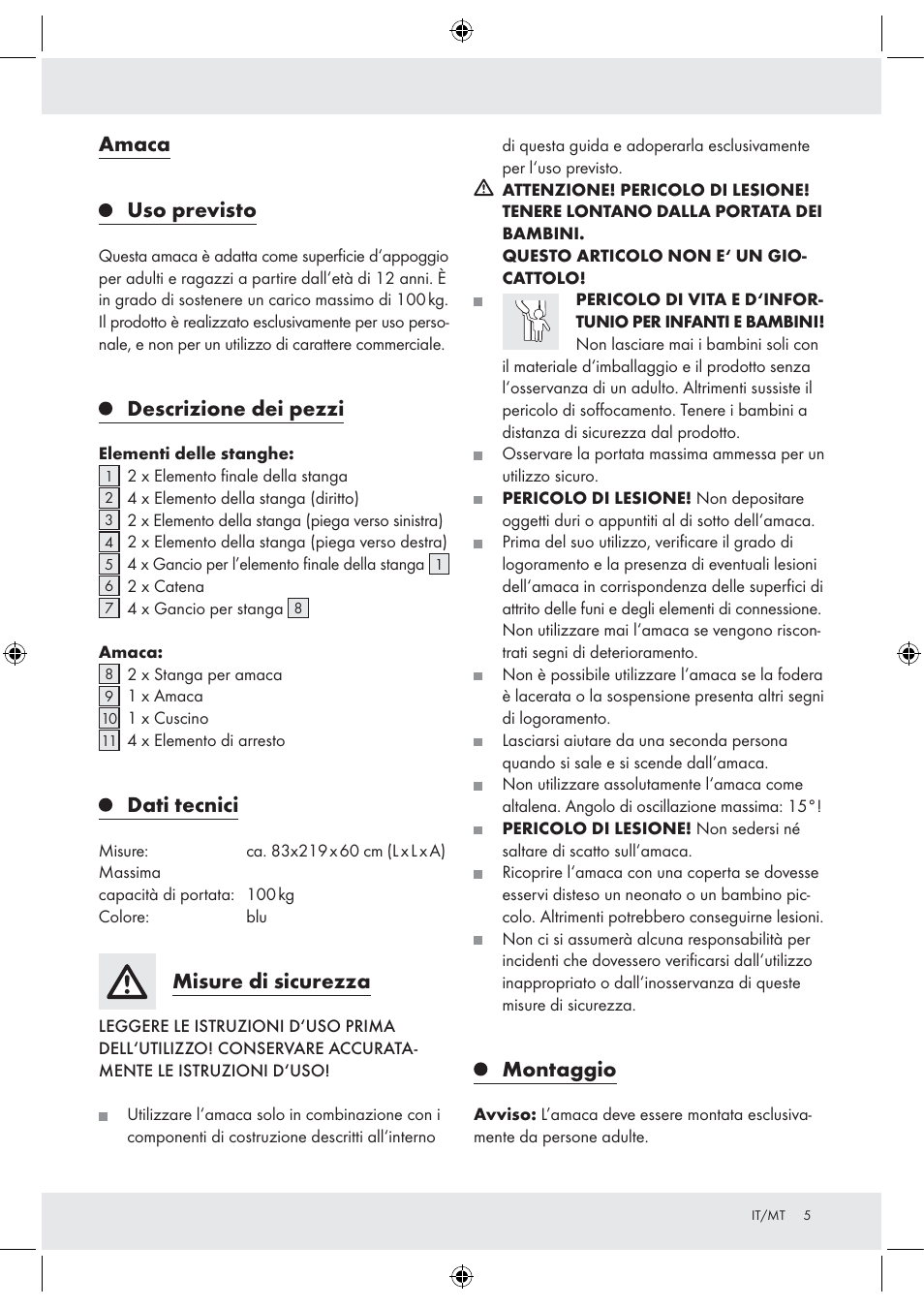 Amaca, Uso previsto, Descrizione dei pezzi | Dati tecnici, Misure di sicurezza, Montaggio | Florabest Z30700 User Manual | Page 5 / 15