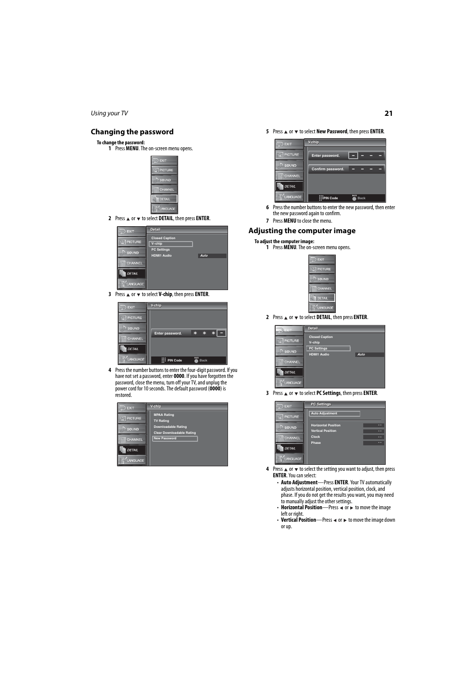 Changing the password, Adjusting the computer image, Changing the password adjusting the computer image | Adjusting the computer image” on, Changing the, Password, 21 changing the password, Using your tv | Dynex DX-LCD37-09 User Manual | Page 21 / 64