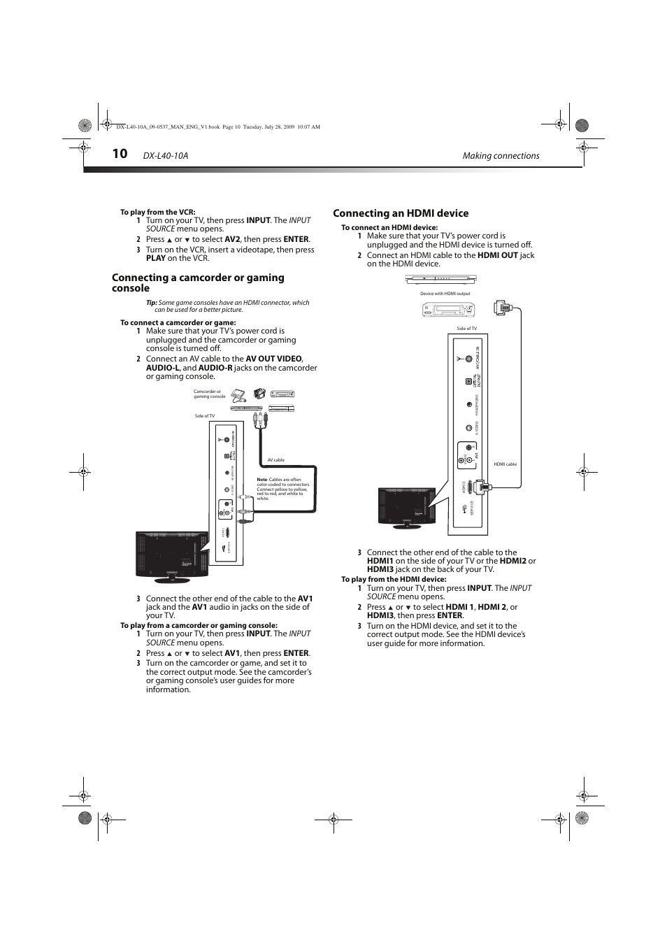 Connecting a camcorder or gaming console, Connecting an hdmi device, Making connections dx-l40-10a | Dynex DX-L40-10A User Manual | Page 13 / 28