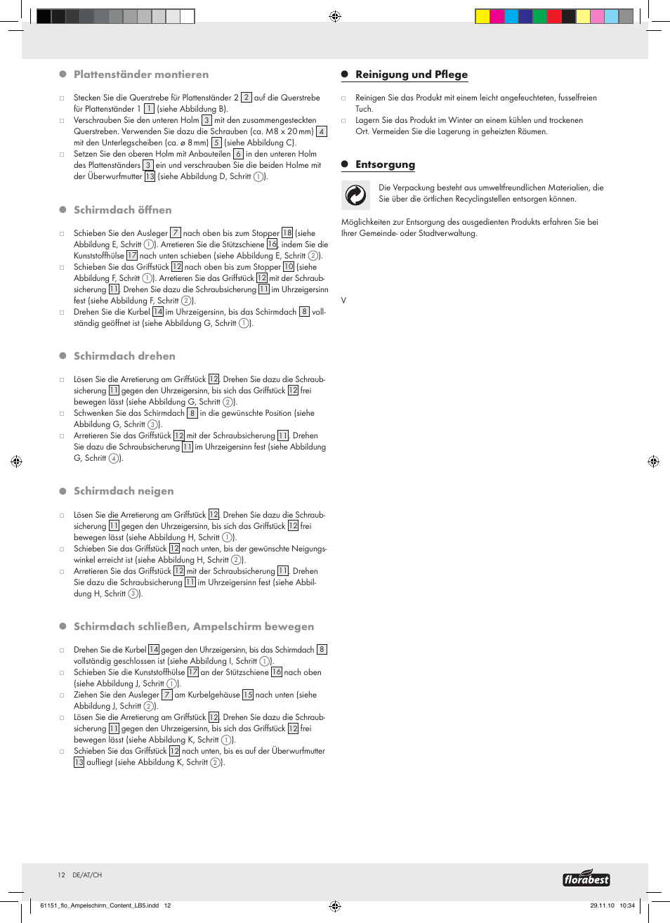 Plattenständer montieren, Schirmdach öffnen, Schirmdach drehen | Schirmdach neigen, Schirmdach schließen, ampelschirm bewegen, Reinigung und pflege, Entsorgung | Florabest Cantilever Parasol User Manual | Page 10 / 13