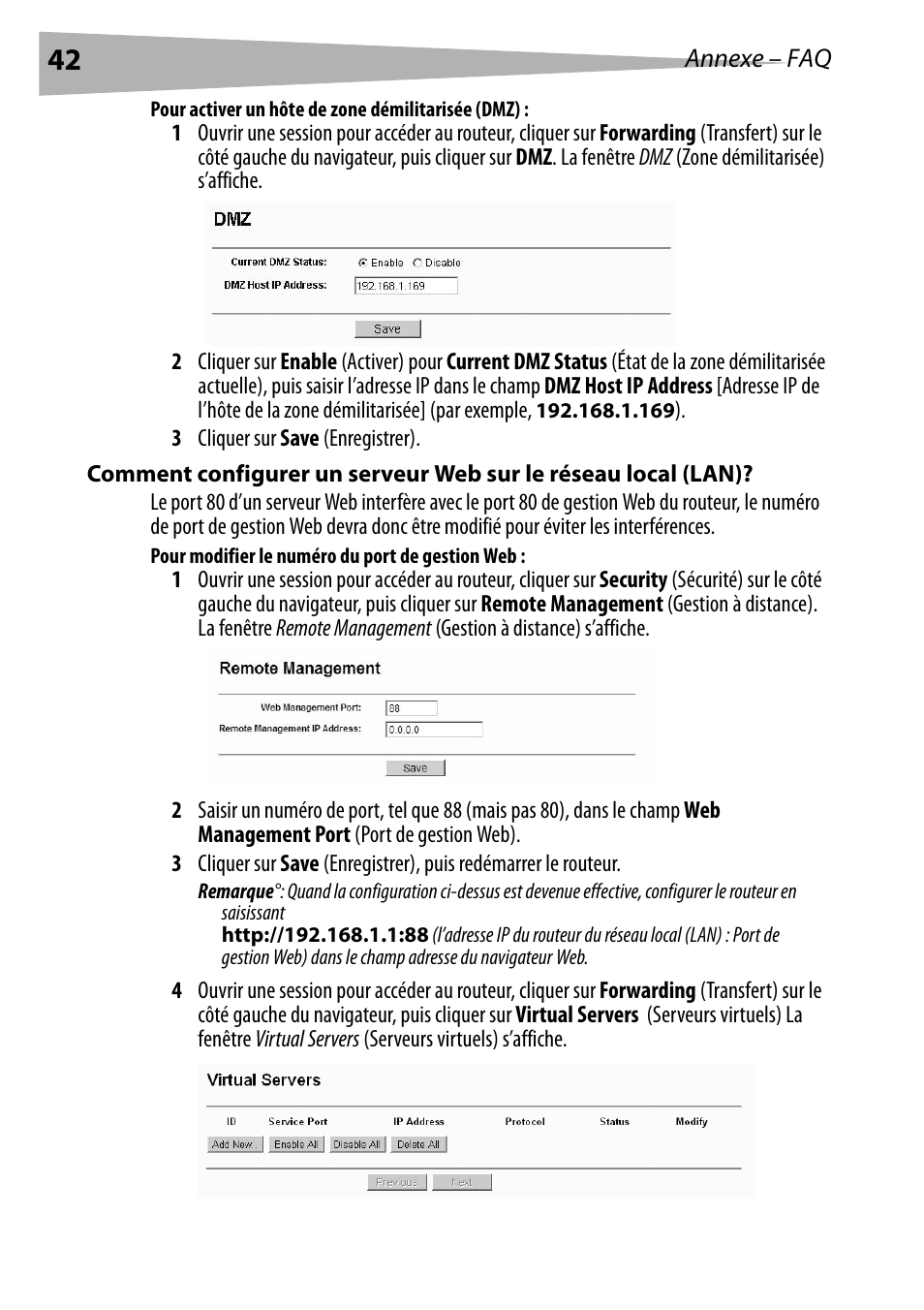 Pour activer un hôte de zone démilitarisée (dmz), Pour modifier le numéro du port de gestion web | Dynex DX-E402 User Manual | Page 42 / 71