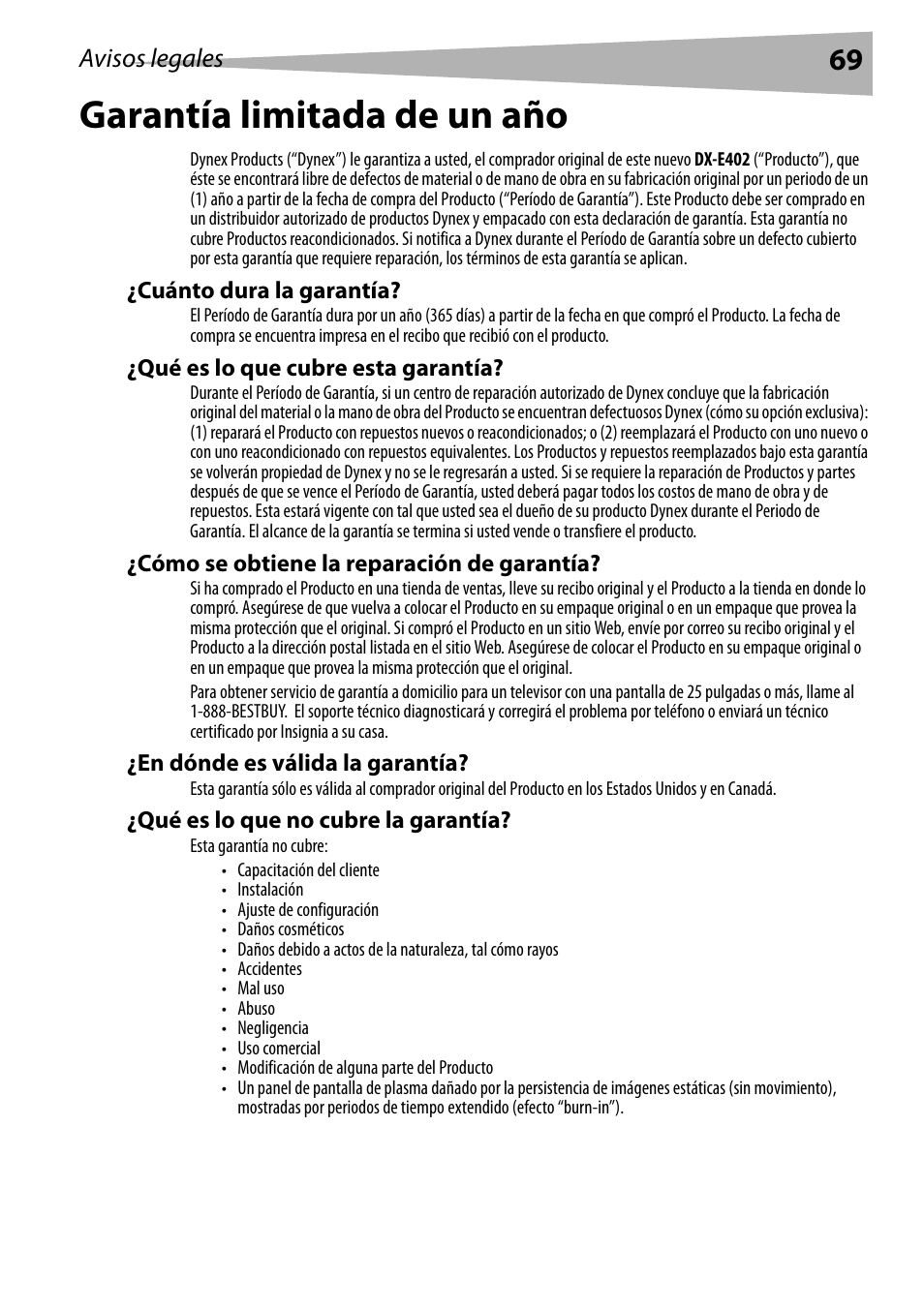 Cuánto dura la garantía, Qué es lo que cubre esta garantía, Cómo se obtiene la reparación de garantía | En dónde es válida la garantía, Qué es lo que no cubre la garantía, Garantía limitada de un año | Dynex DX-E402 User Manual | Page 69 / 71