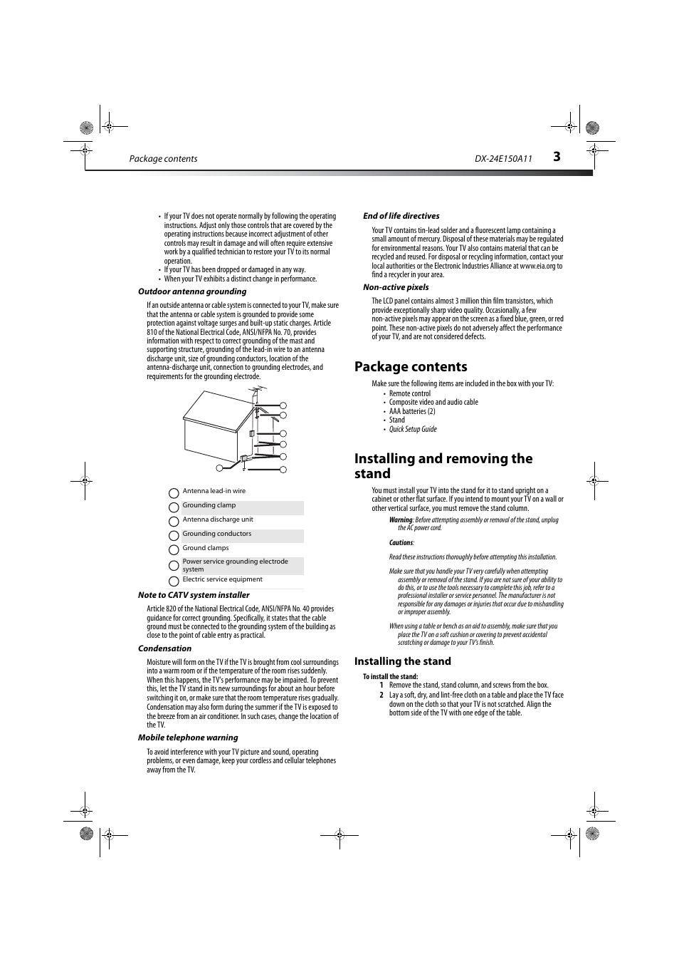Outdoor antenna grounding, Note to catv system installer, Condensation | Mobile telephone warning, End of life directives, Non-active pixels, Package contents, Installing and removing the stand, Installing the stand | Dynex DX-24E150A11 User Manual | Page 7 / 35