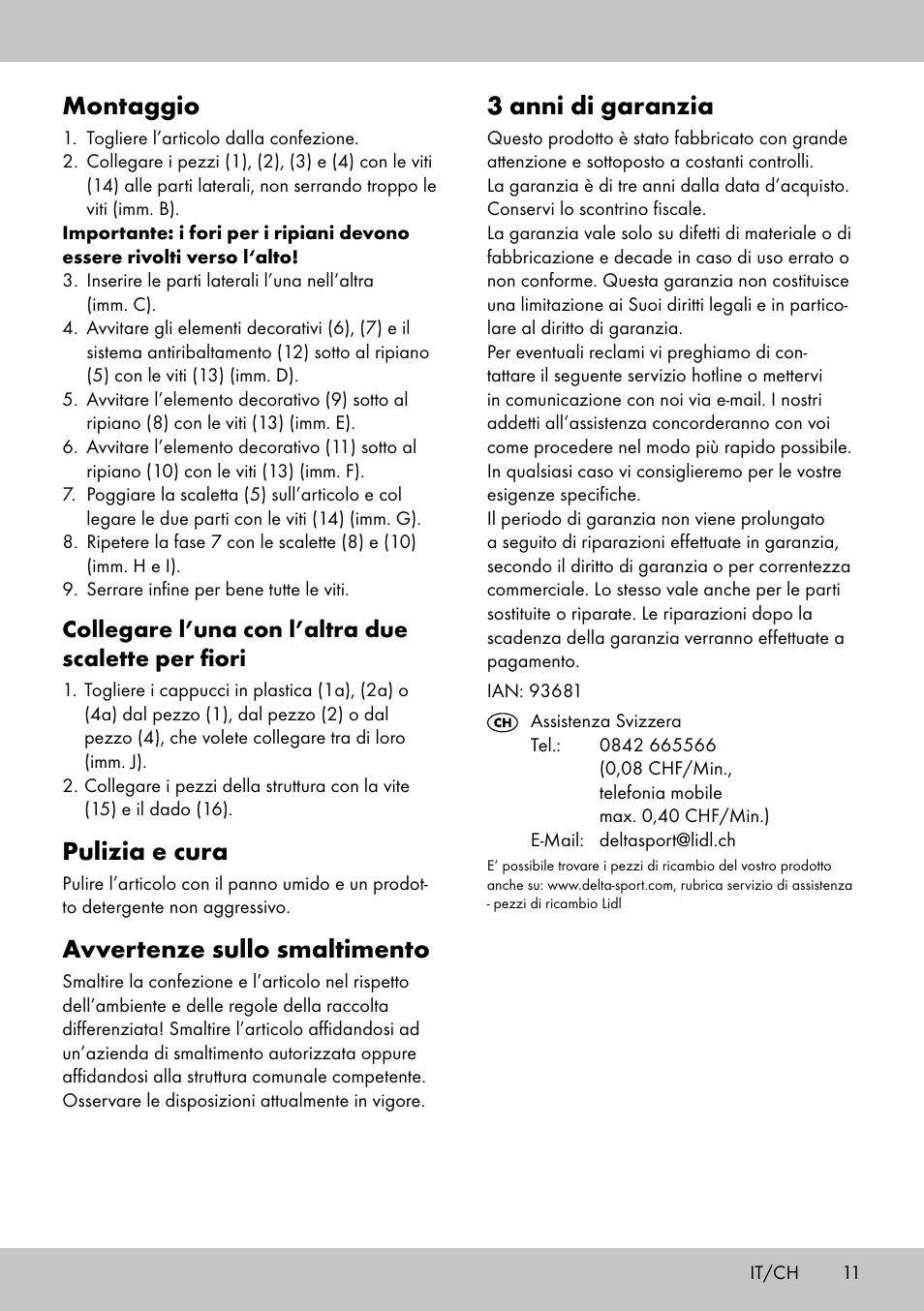 Montaggio, Pulizia e cura, Avvertenze sullo smaltimento | 3 anni di garanzia, Collegare l’una con l’altra due scalette per fiori | Florabest BT-1816 User Manual | Page 9 / 14