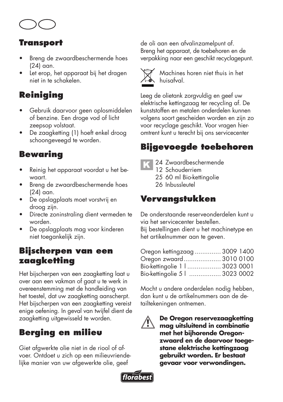 Transport, Reiniging, Bewaring | Bijscherpen van een zaagketting, Berging en milieu, Bijgevoegde toebehoren, Vervangstukken, Nl be | Florabest FHE 550 B2 User Manual | Page 38 / 84