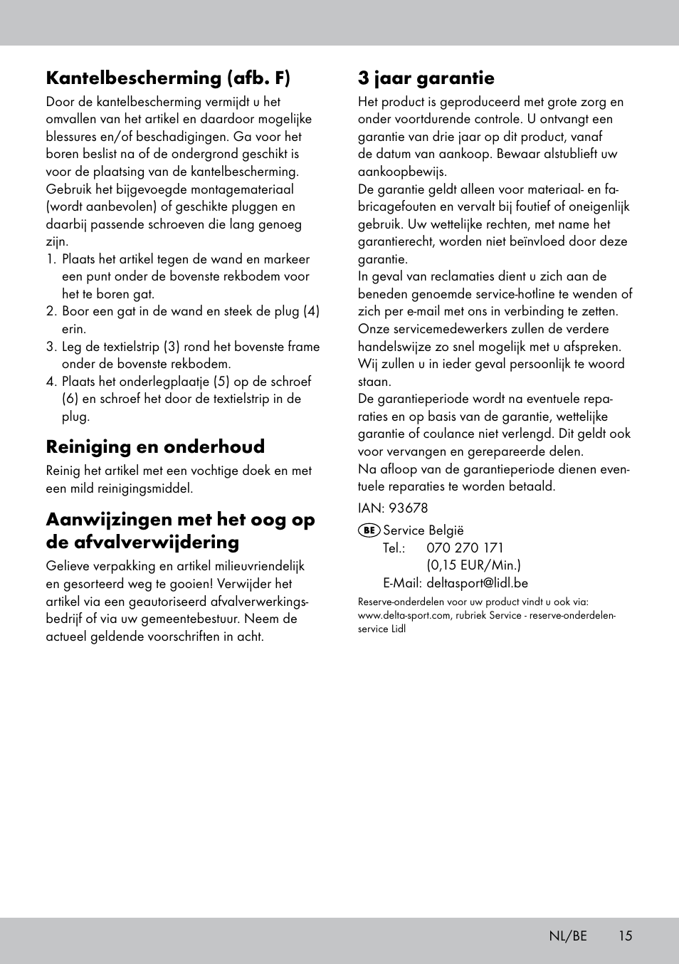 3 jaar garantie, Kantelbescherming (afb. f), Reiniging en onderhoud | Aanwijzingen met het oog op de afvalverwijdering | Florabest GR-1809 User Manual | Page 15 / 20