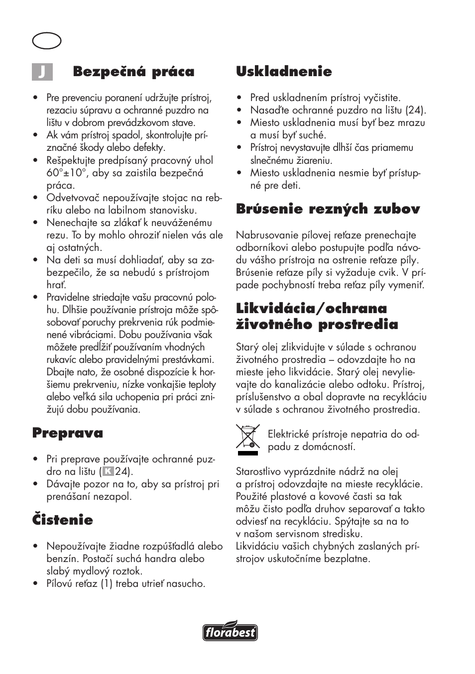 Bezpečná práca, Preprava, Čistenie | Uskladnenie, Brúsenie rezných zubov, Likvidácia/ochrana životného prostredia | Florabest FHE 550 B2 User Manual | Page 90 / 120