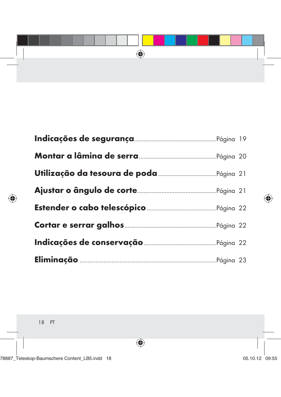 Indicações de segurança, Montar a lâmina de serra, Utilização da tesoura de poda | Ajustar o ângulo de corte, Estender o cabo telescópico, Cortar e serrar galhos, Indicações de conservação, Eliminação | Florabest Z31309 User Manual | Page 18 / 36