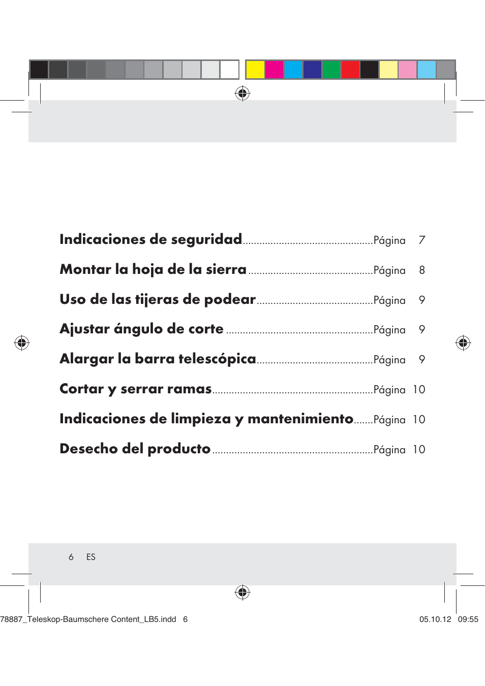 Indicaciones de seguridad, Montar la hoja de la sierra, Uso de las tijeras de podear | Ajustar ángulo de corte, Alargar la barra telescópica, Cortar y serrar ramas, Indicaciones de limpieza y mantenimiento, Desecho del producto | Florabest Z31309 User Manual | Page 6 / 36