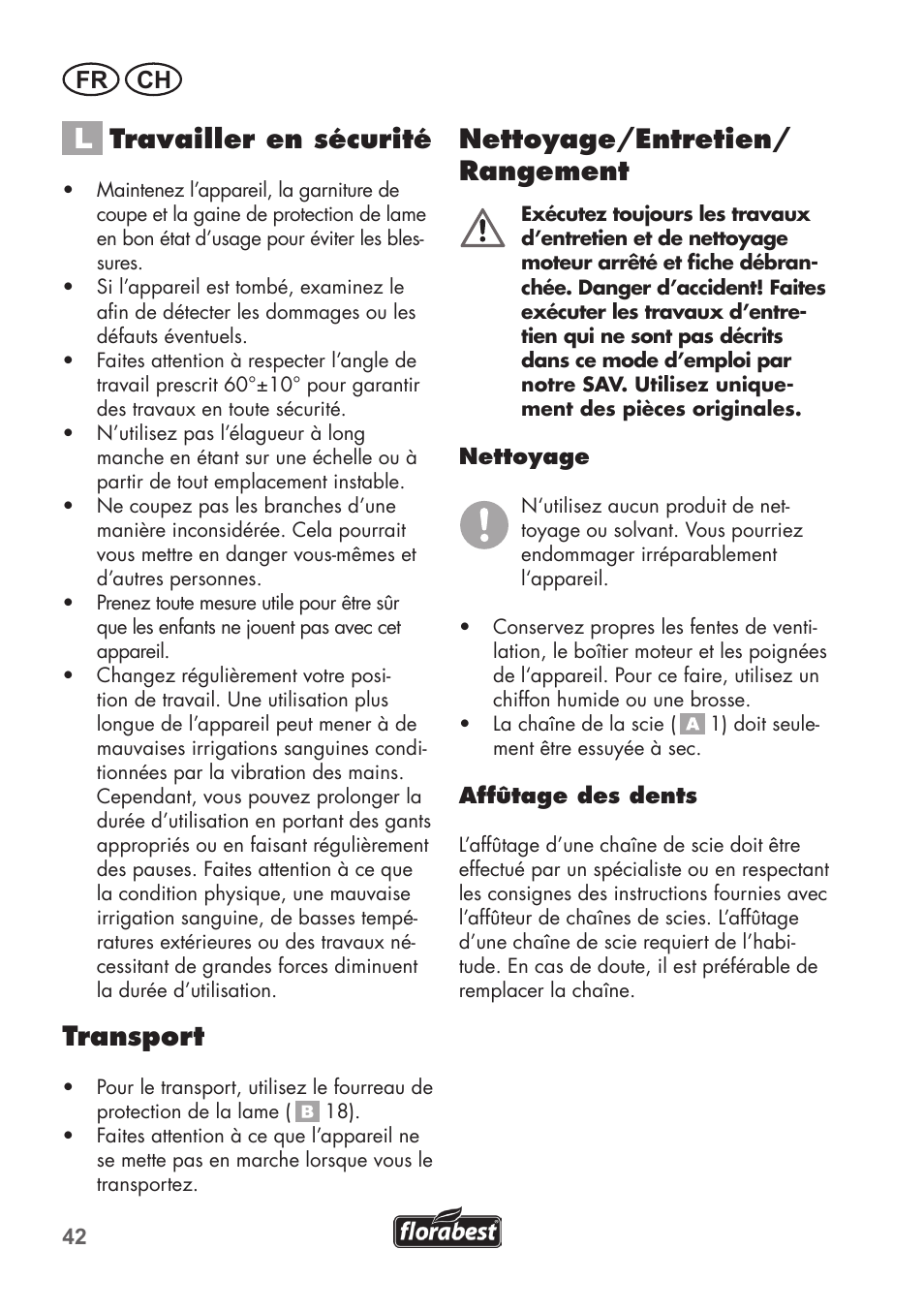 Travailler en sécurité, Transport, Nettoyage/entretien/ rangement | Fr ch | Florabest FHE 710 A1 User Manual | Page 42 / 96