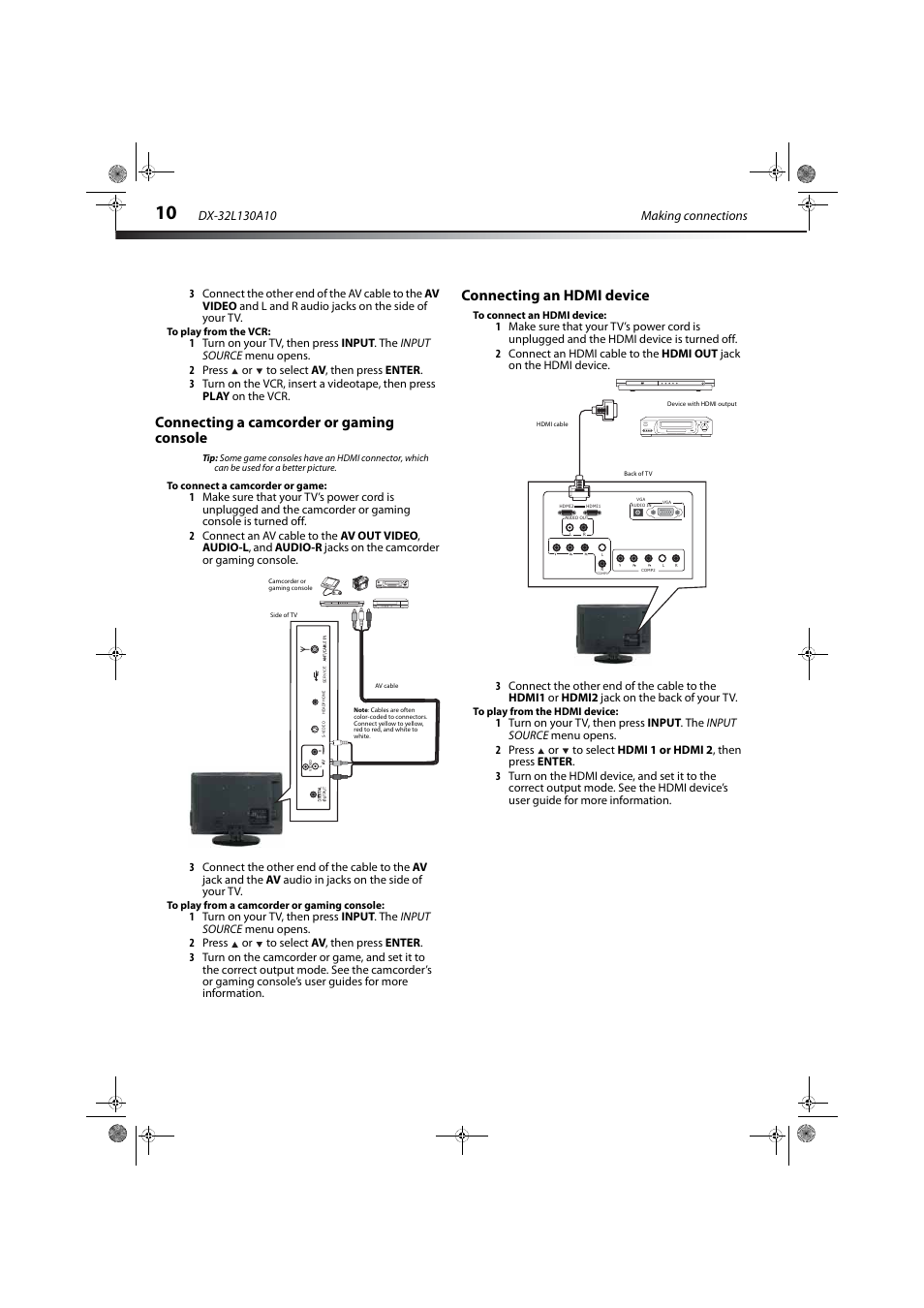 Connecting a camcorder or gaming console, Connecting an hdmi device, Ge 10 | Dynex DX-32L130A10 User Manual | Page 13 / 25