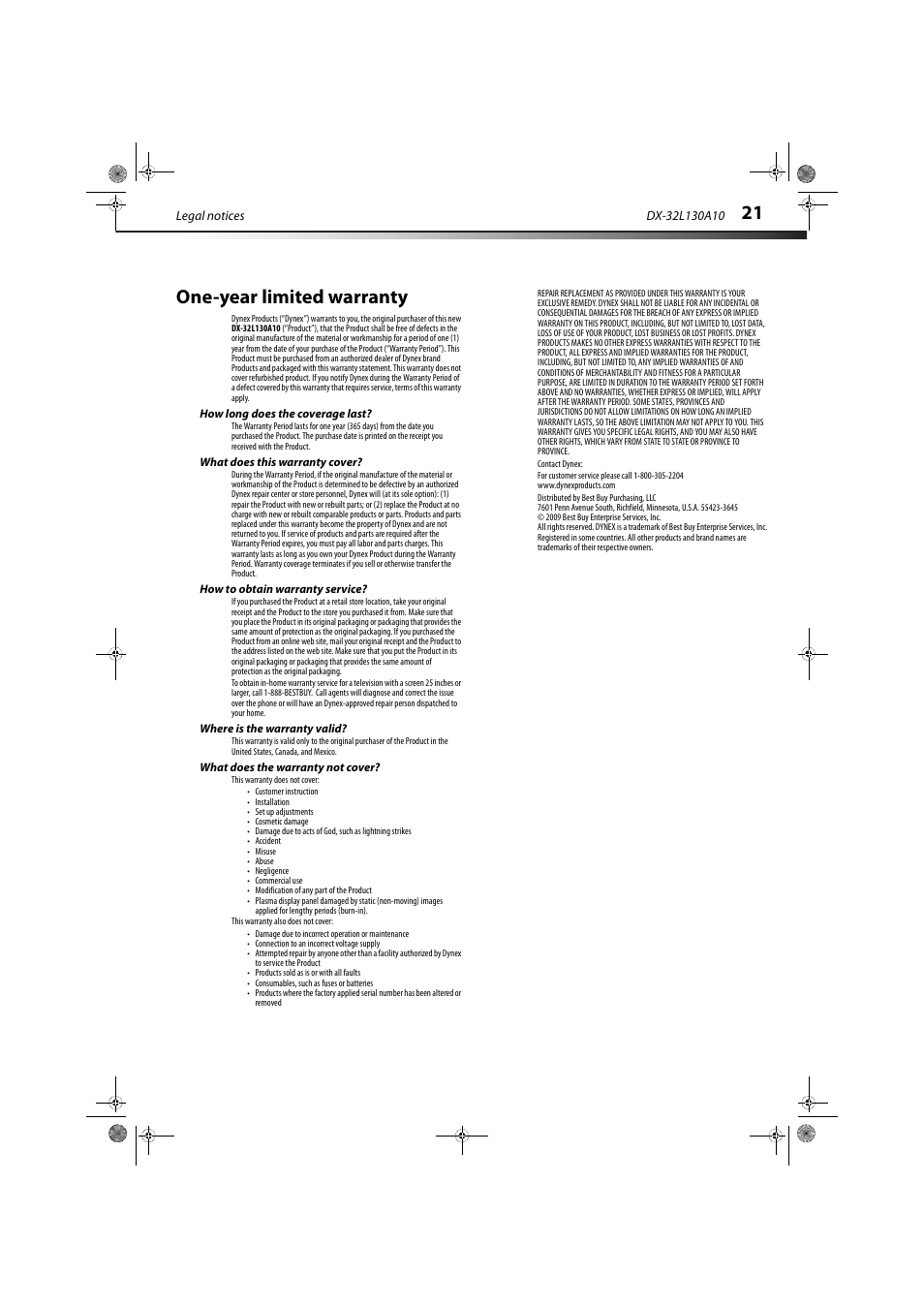 How long does the coverage last, What does this warranty cover, How to obtain warranty service | Where is the warranty valid, What does the warranty not cover, One-year limited warranty | Dynex DX-32L130A10 User Manual | Page 24 / 25