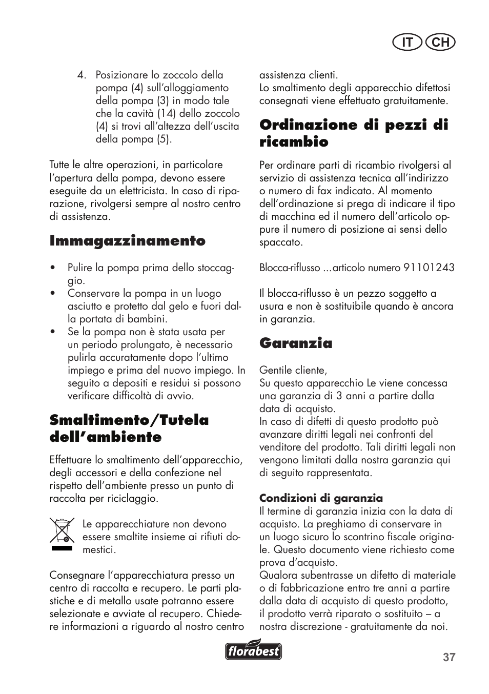 Immagazzinamento, Smaltimento/tutela dell’ambiente, Ordinazione di pezzi di ricambio | Garanzia, It ch | Florabest FTP 400 B2 User Manual | Page 37 / 54