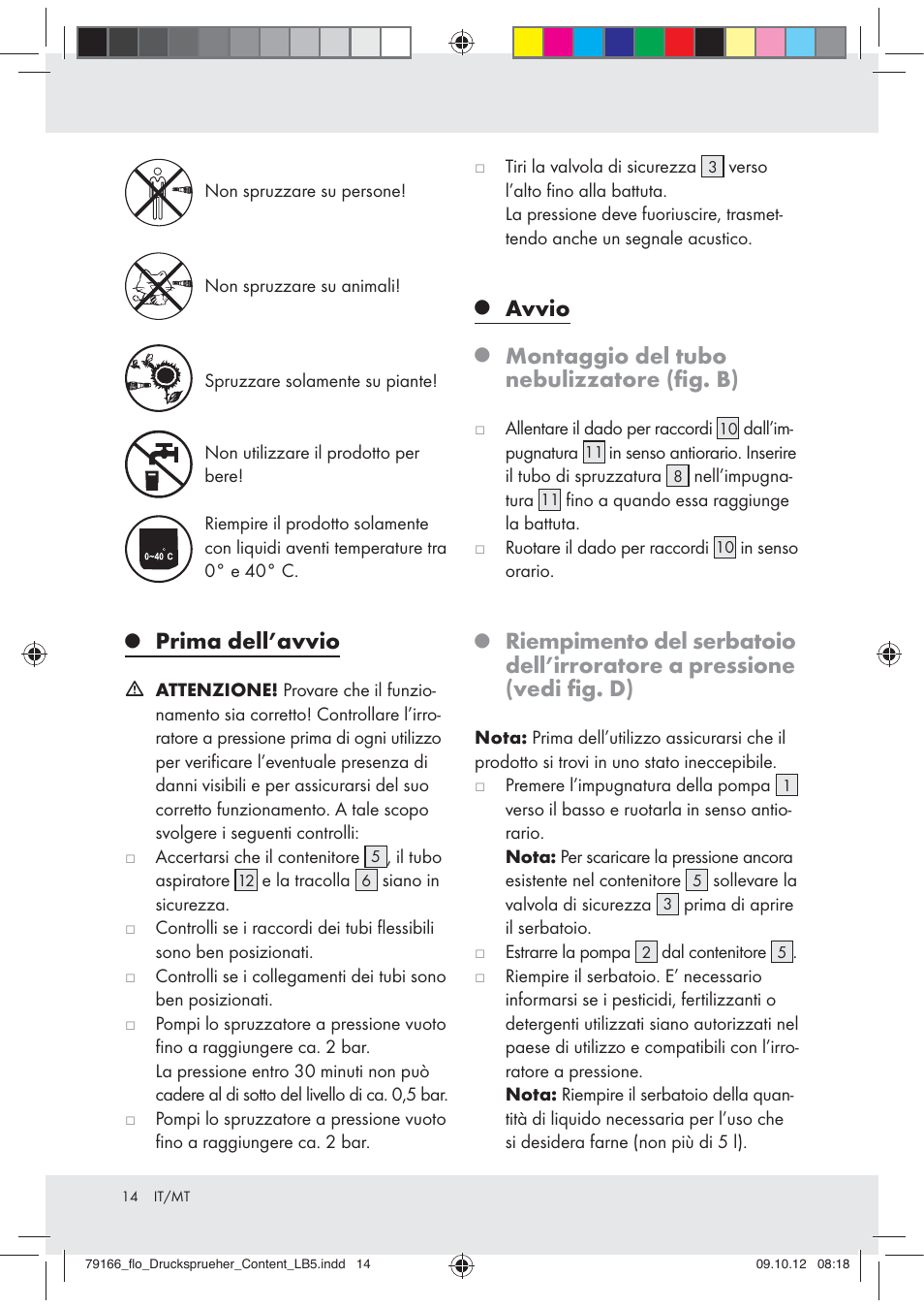 Prima dell’avvio, Avvio, Montaggio del tubo nebulizzatore (ﬁg. b) | Florabest Z31339 User Manual | Page 14 / 35