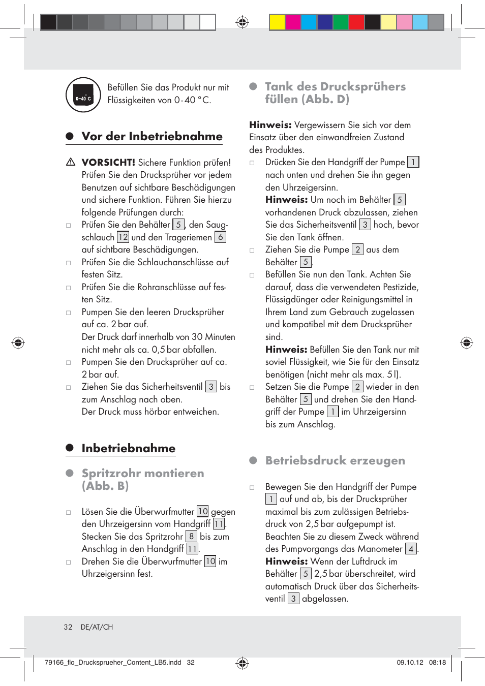 Vor der inbetriebnahme, Inbetriebnahme, Spritzrohr montieren (abb. b) | Tank des drucksprühers füllen (abb. d), Betriebsdruck erzeugen | Florabest Z31339 User Manual | Page 32 / 35