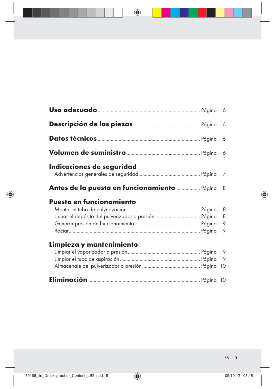 Uso adecuado, Descripción de las piezas, Datos técnicos | Volumen de suministro, Indicaciones de seguridad, Antes de la puesta en funcionamiento, Puesta en funcionamiento, Limpieza y mantenimiento, Eliminación | Florabest Z31339 User Manual | Page 5 / 35