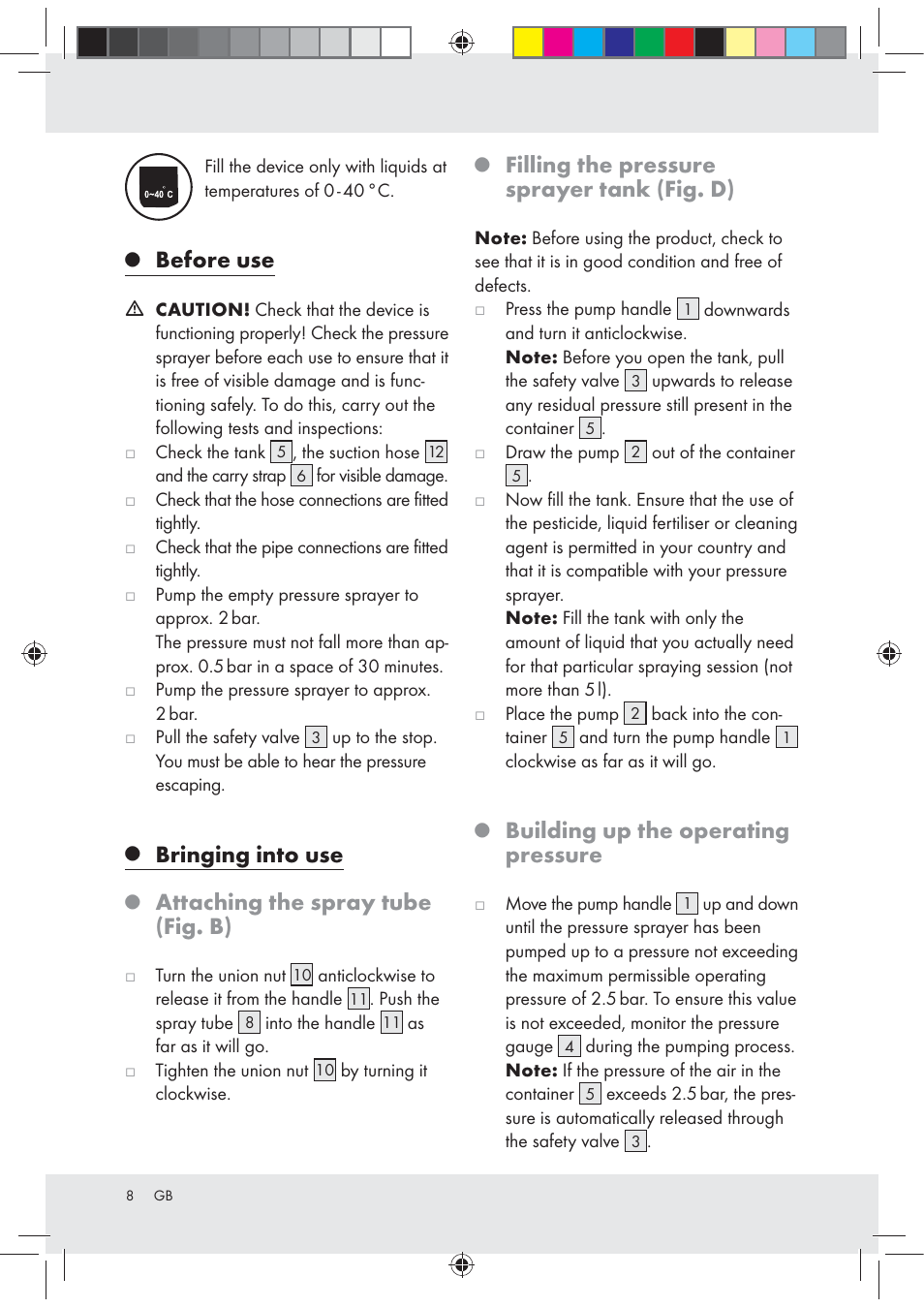 Before use, Bringing into use, Attaching the spray tube (fig. b) | Filling the pressure sprayer tank (fig. d), Building up the operating pressure | Florabest Z31339 User Manual | Page 8 / 46
