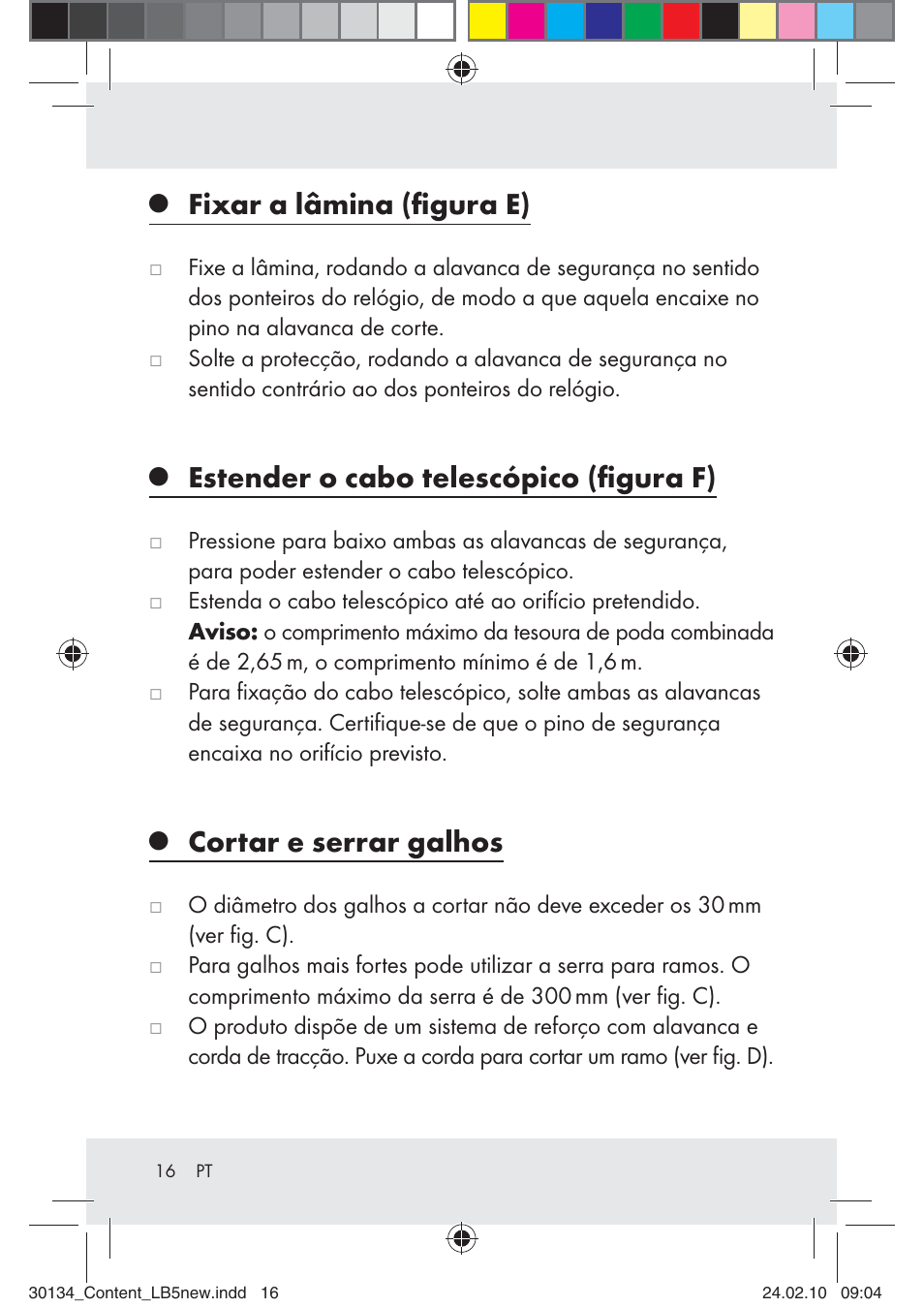Fixar a lâmina (ﬁgura e), Estender o cabo telescópico (ﬁgura f), Cortar e serrar galhos | Florabest Z28344 User Manual | Page 16 / 26