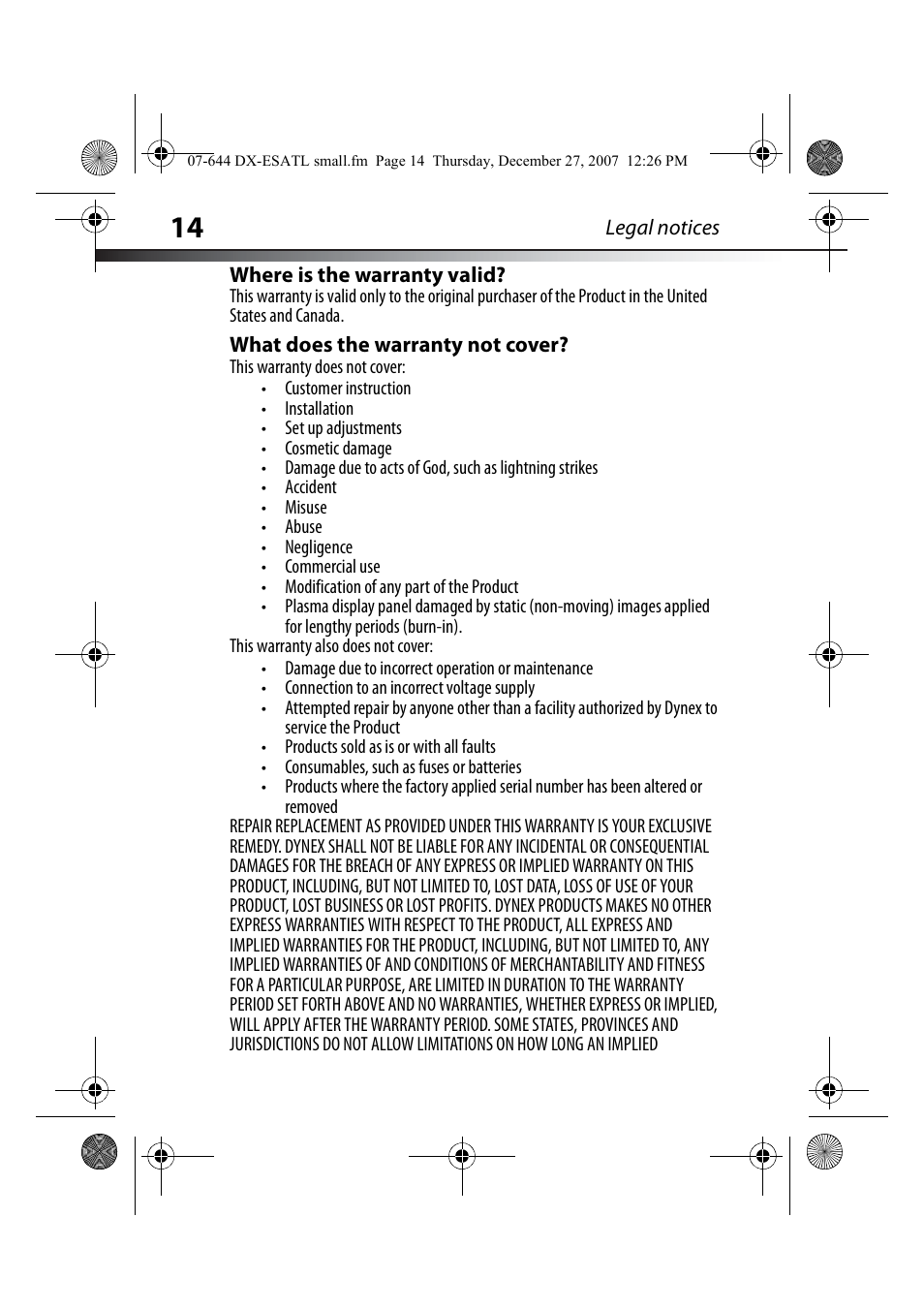 Where is the warranty valid, What does the warranty not cover | Dynex DX-ESATL User Manual | Page 14 / 48