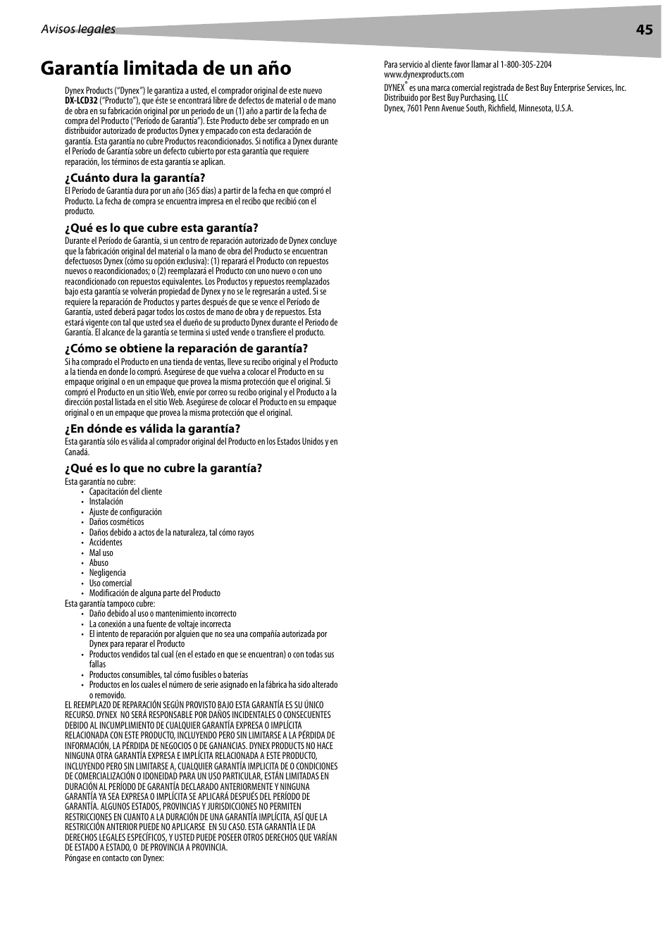 Cuánto dura la garantía, Qué es lo que cubre esta garantía, Cómo se obtiene la reparación de garantía | En dónde es válida la garantía, Qué es lo que no cubre la garantía, Garantía limitada de un año, Avisos legales | Dynex DX-LCD32 User Manual | Page 45 / 48