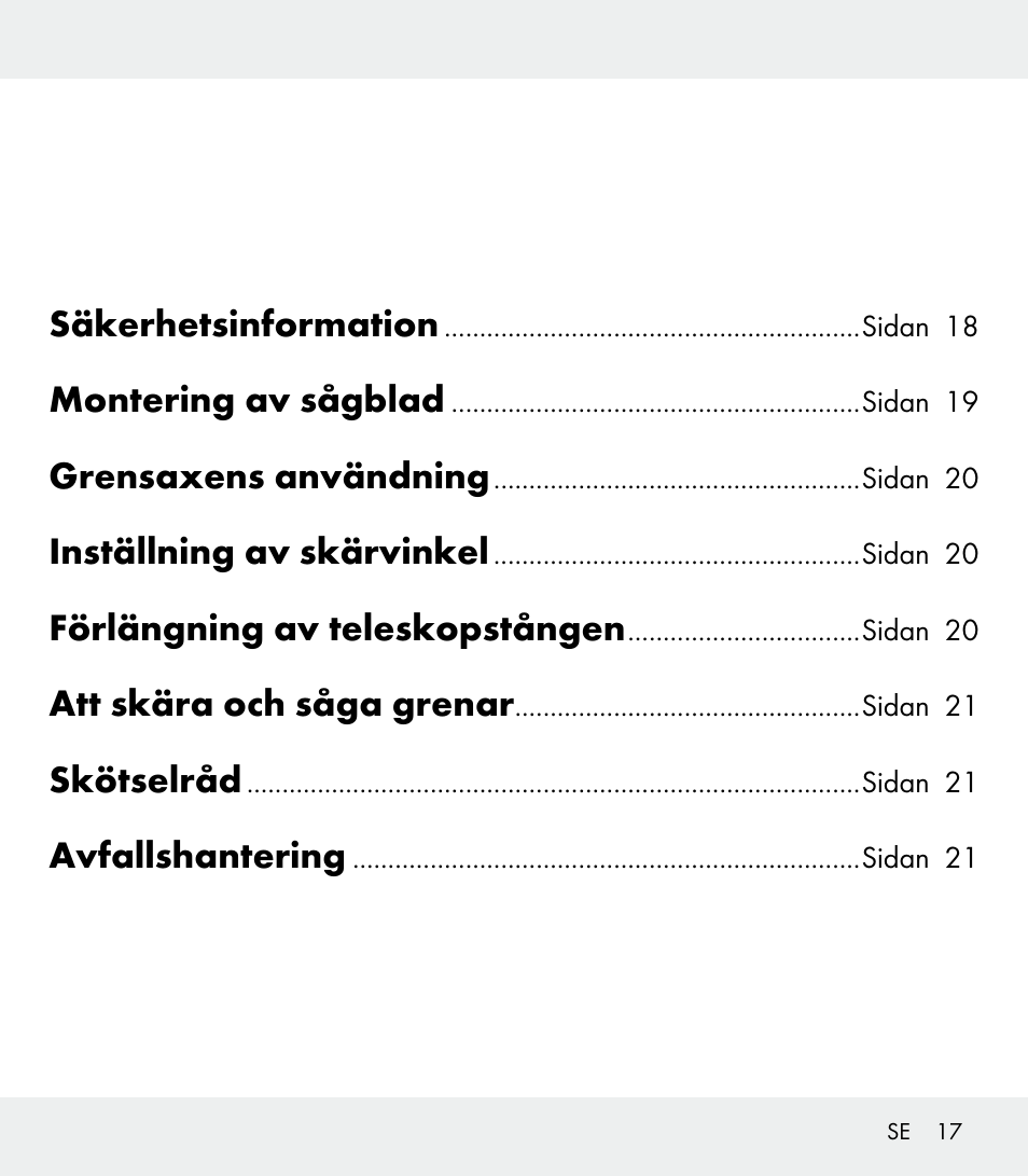 Säkerhetsinformation, Montering av sågblad, Grensaxens användning | Inställning av skärvinkel, Förlängning av teleskopstången, Att skära och såga grenar, Skötselråd, Avfallshantering | Florabest Z31309 User Manual | Page 17 / 47