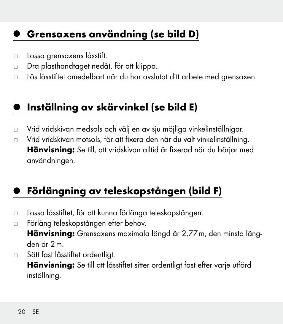 Grensaxens användning (se bild d), Inställning av skärvinkel (se bild e), Förlängning av teleskopstången (bild f) | Florabest Z31309 User Manual | Page 20 / 47