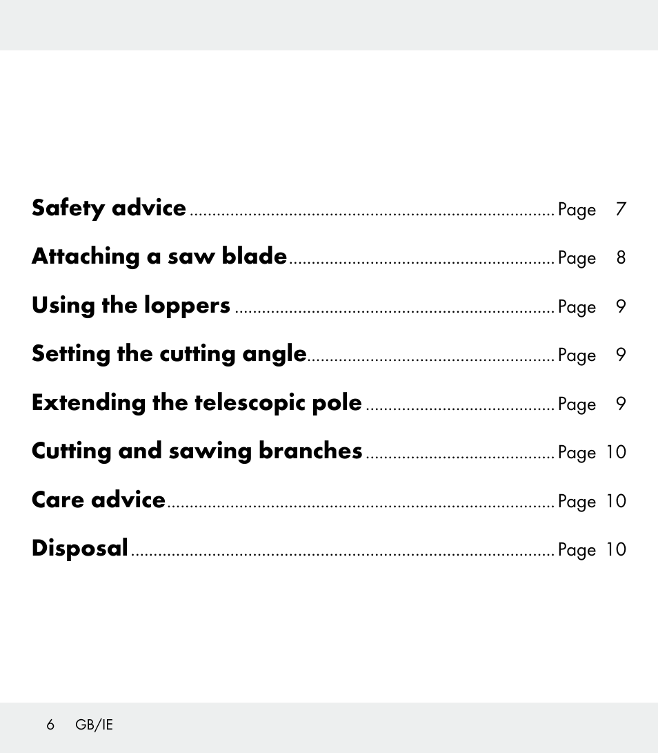 Safety advice, Attaching a saw blade, Using the loppers | Setting the cutting angle, Extending the telescopic pole, Cutting and sawing branches, Care advice, Disposal | Florabest Z31309 User Manual | Page 6 / 47